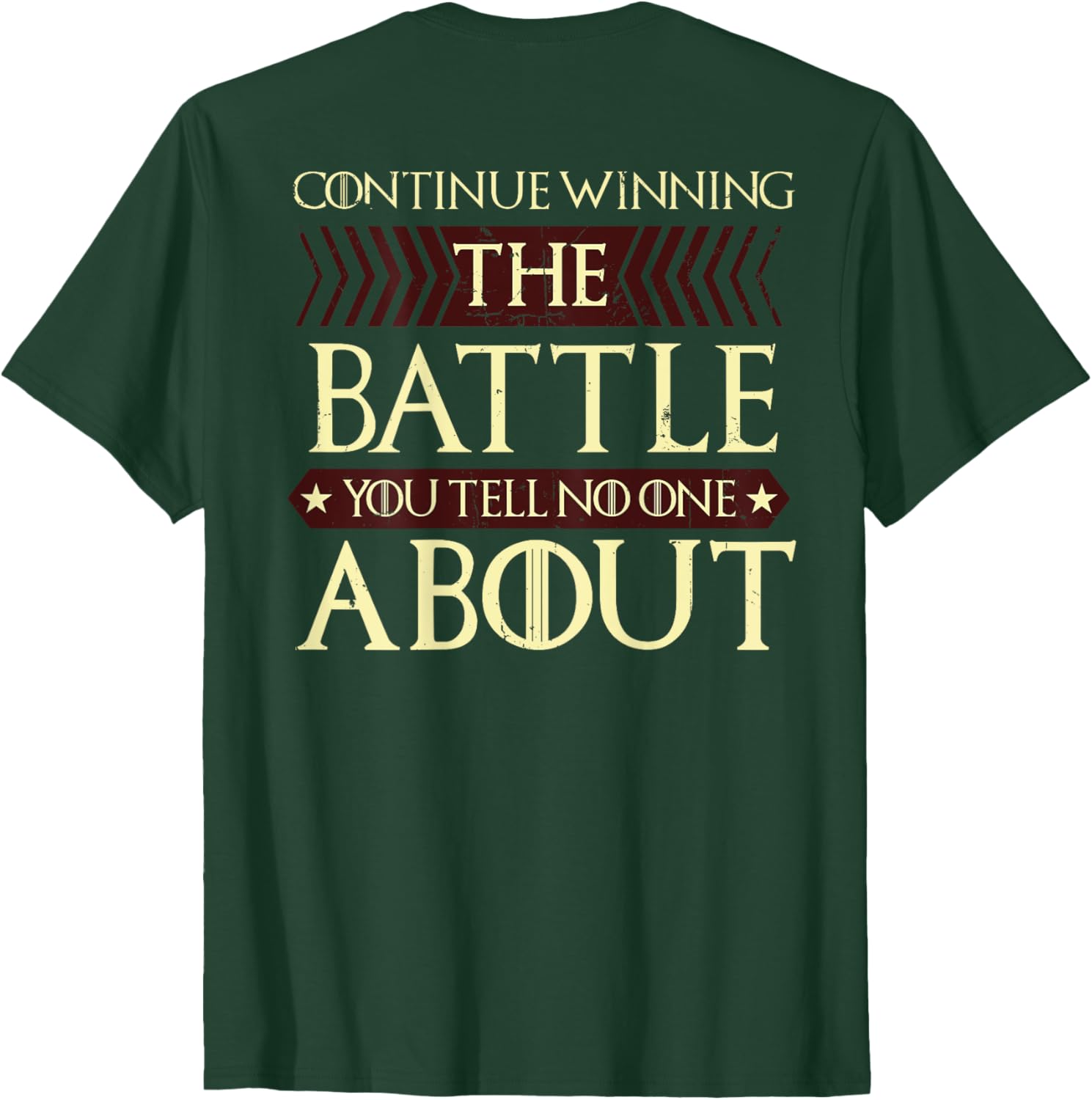 Continue Winning Your Silent Battle T-Shirt for Motivational Style - 14