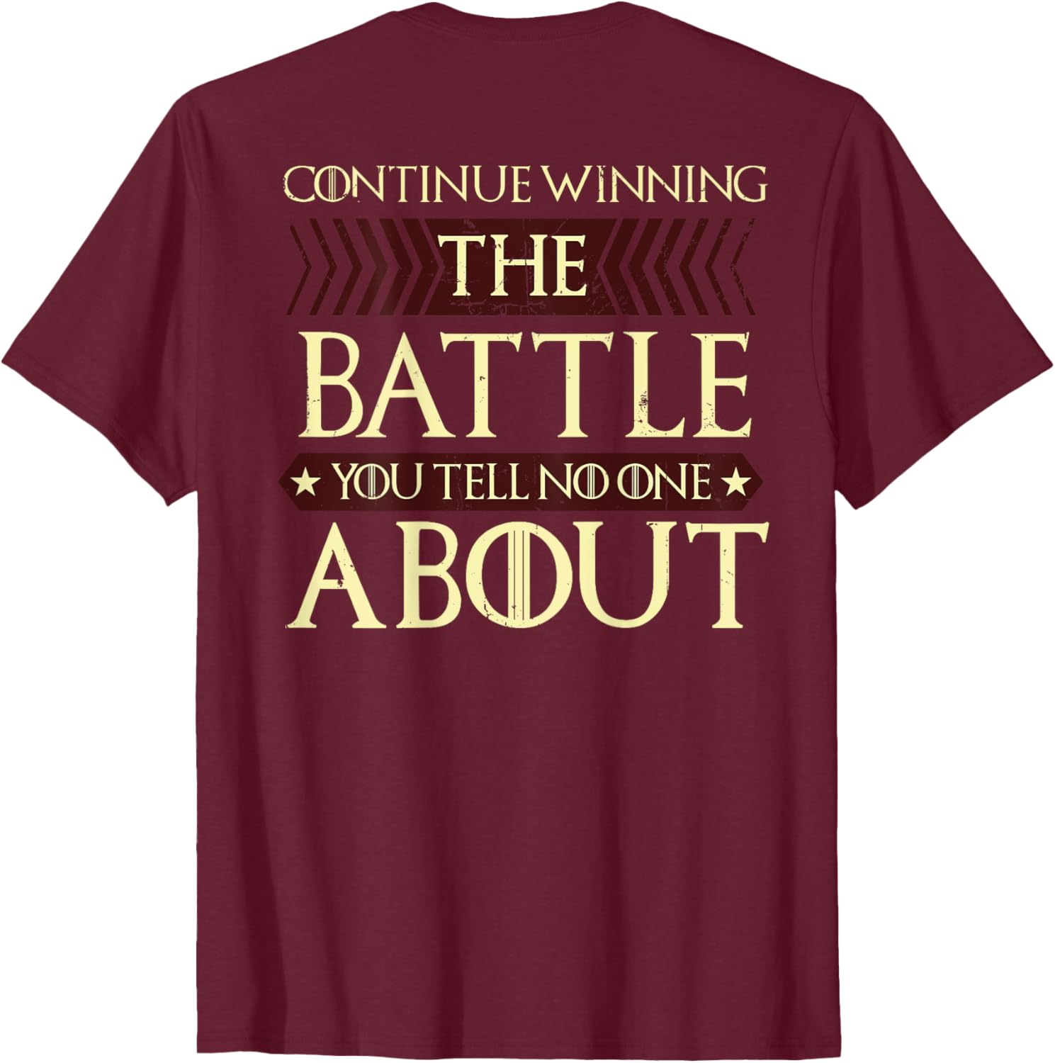 Continue Winning Your Silent Battle T-Shirt for Motivational Style - 22