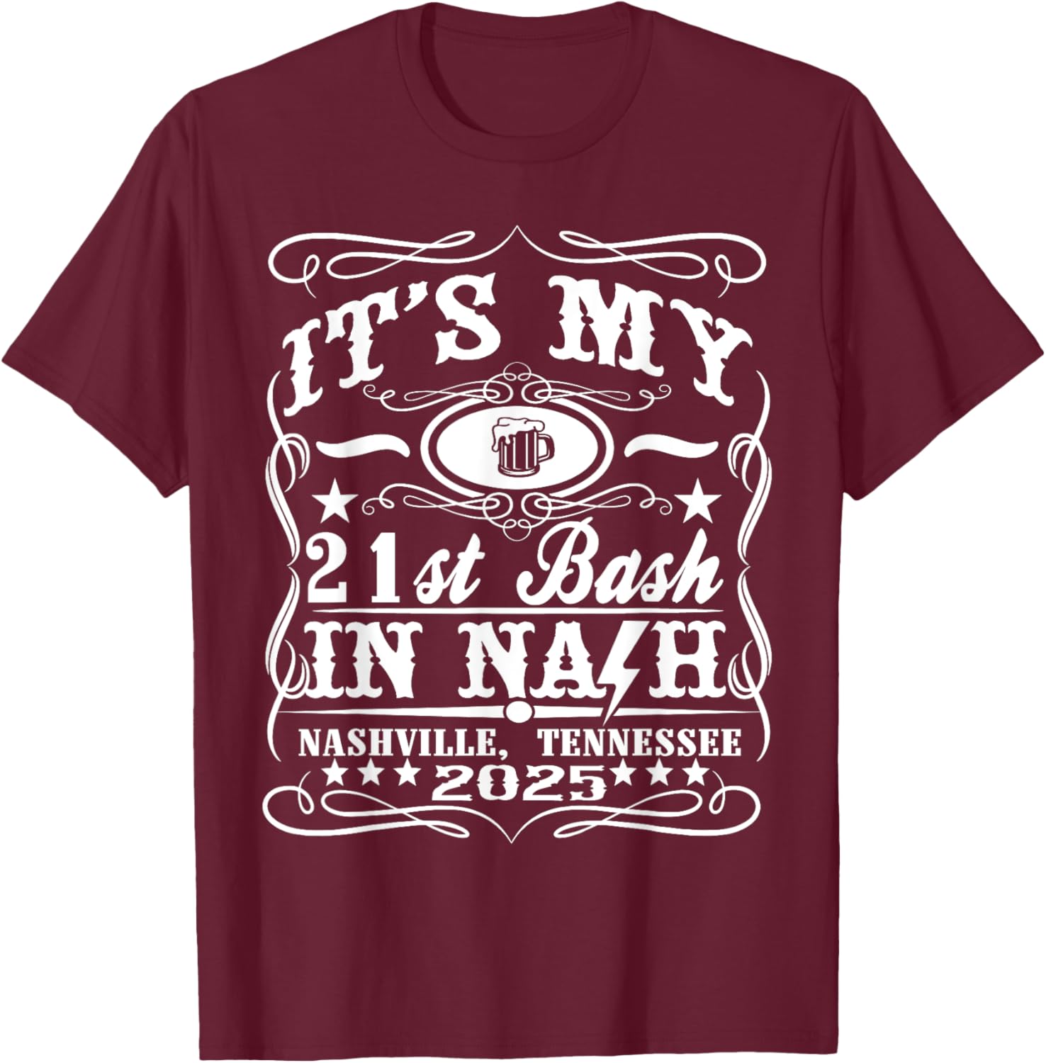 It's My Nashville 21st Birthday Beer Theme T-Shirt for Fun Celebrations - 10