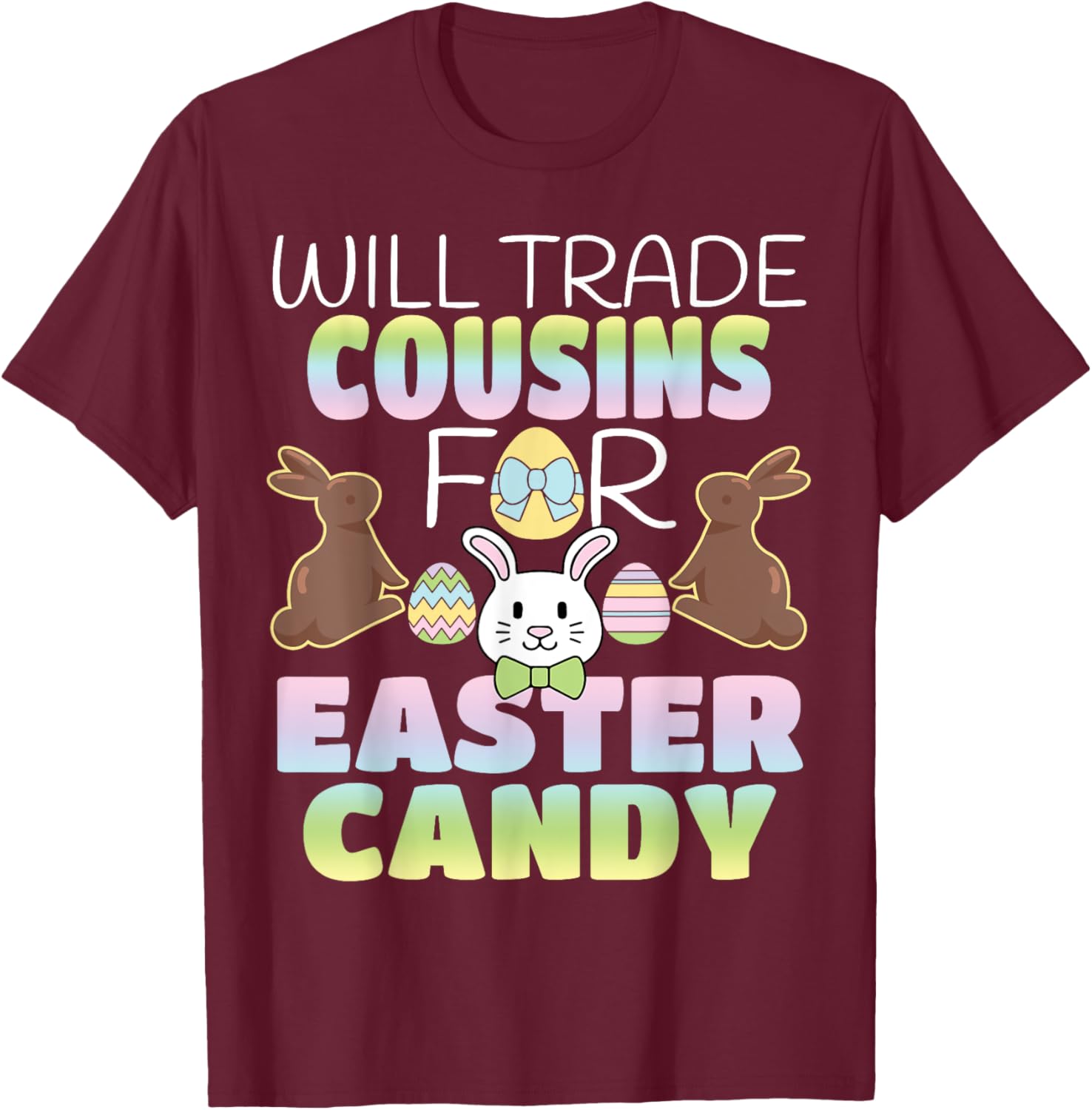 Will Trade Cousins For Easter Candy Cute Kids T-Shirt Gift Idea - 17
