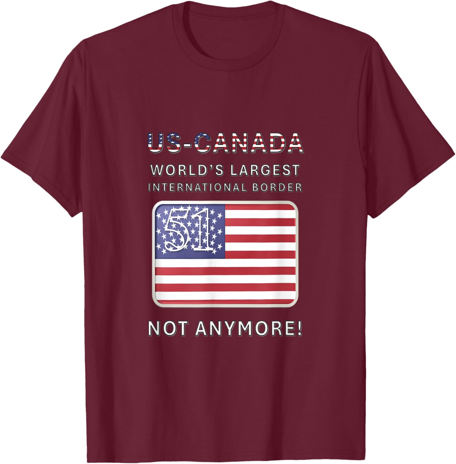 US-Canada Border MAGA T-Shirt - Proudly Celebrate Our Heritage - 22