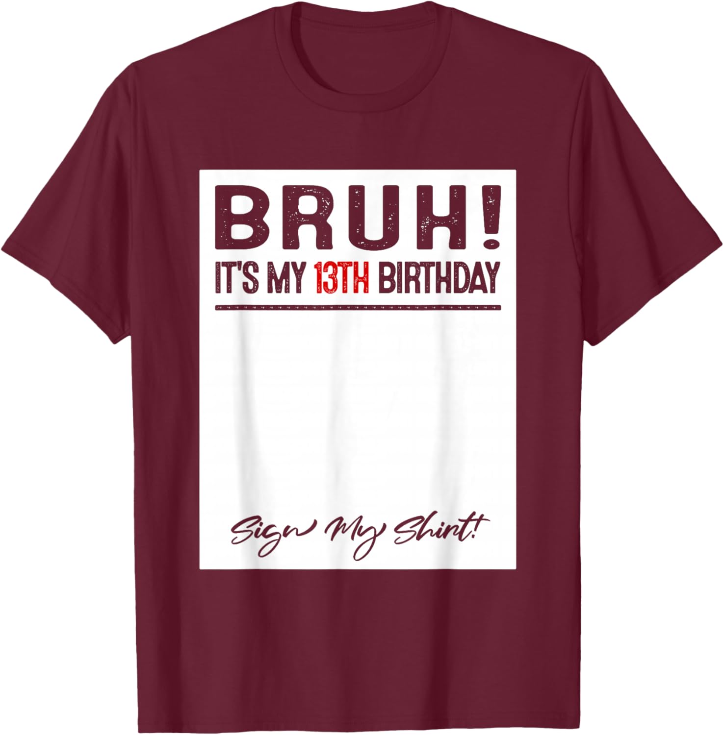 Cool 13 Year Old Birthday Sign T-Shirt for Boys and Girls Celebration - 10
