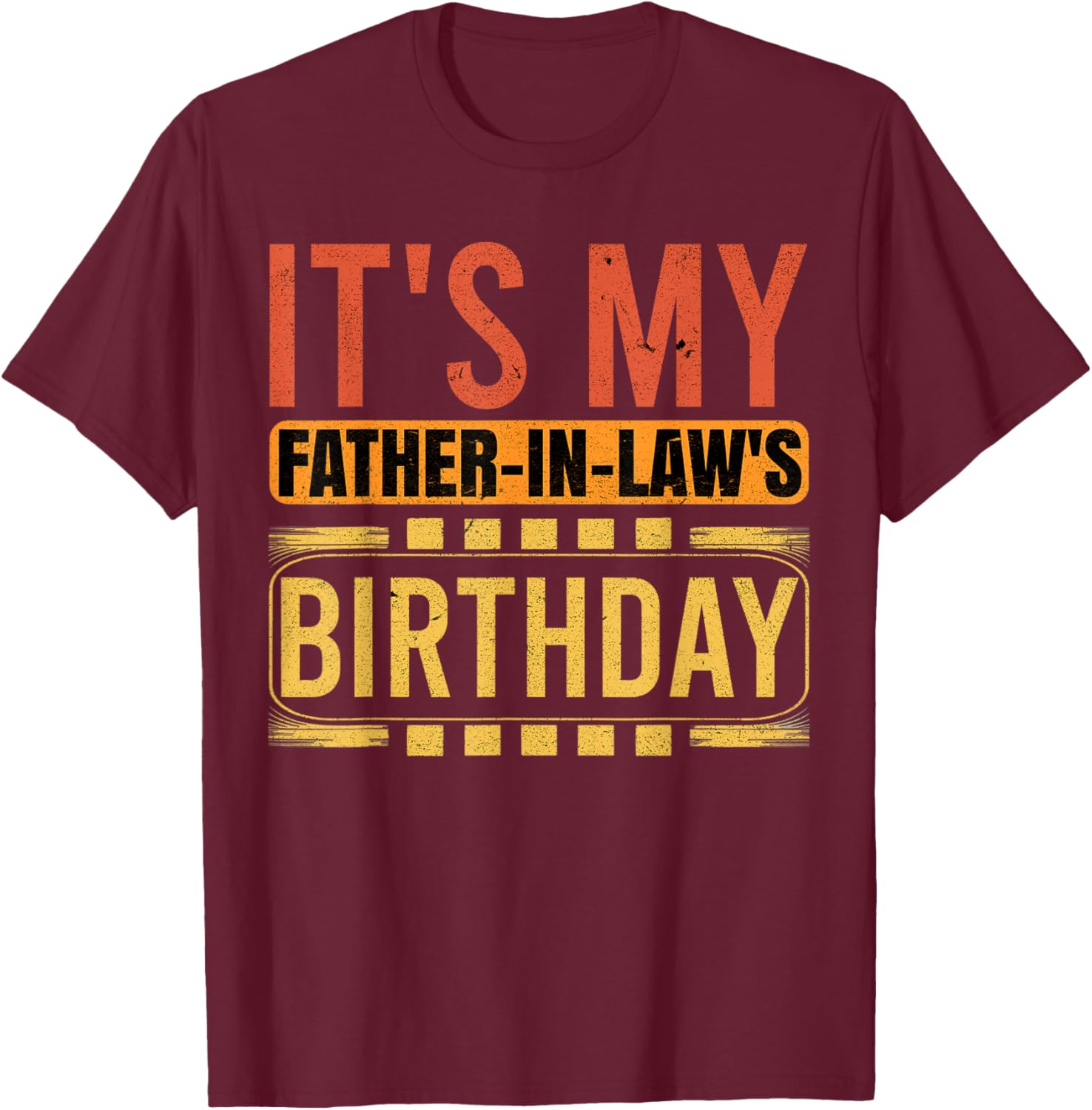 Retro Family Humor T-Shirt for Father in Law's Birthday Celebration - 6