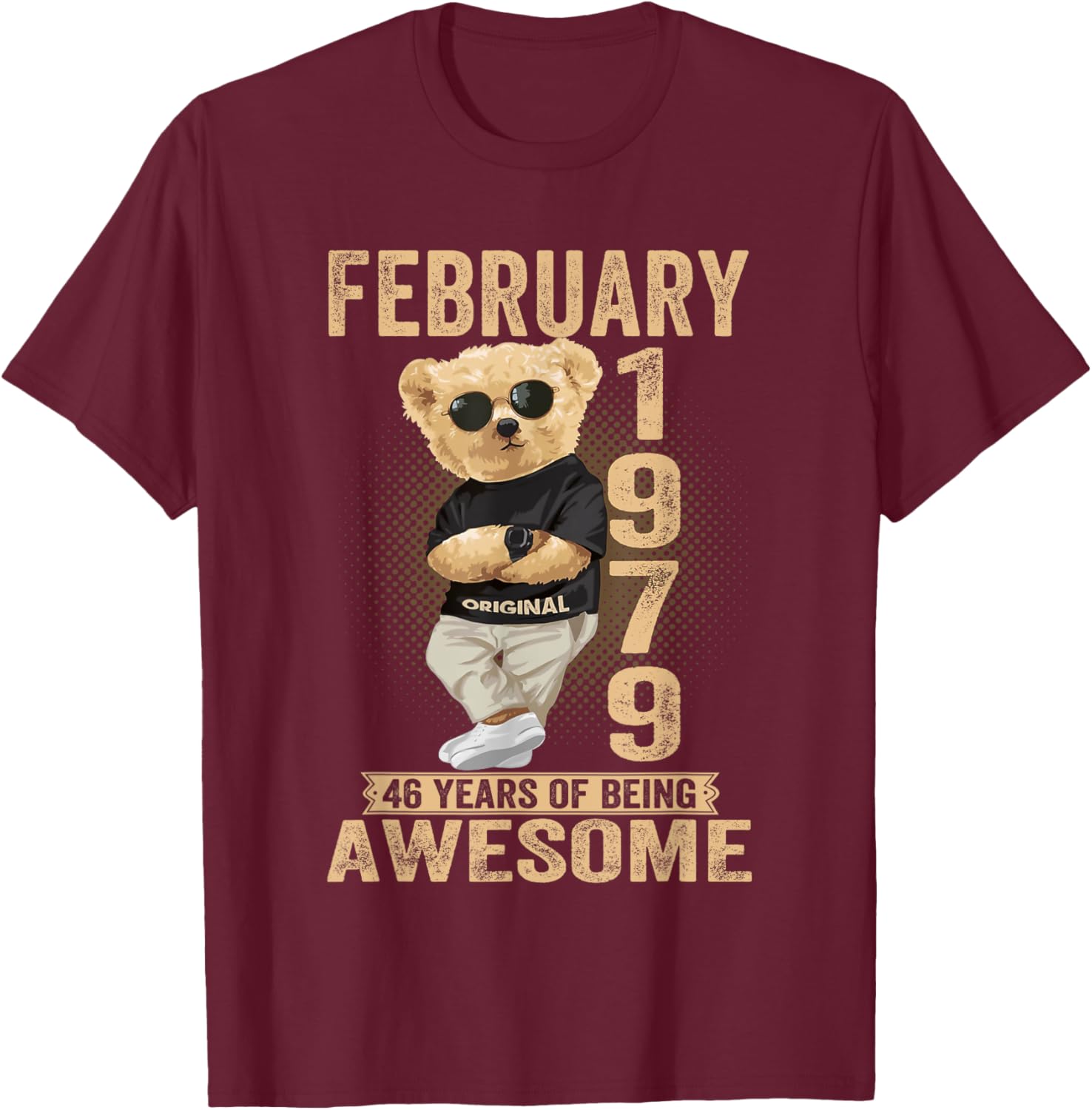 Awesome Teddy Bear Birthday T-Shirt for February 46th Celebration 1979 - 19