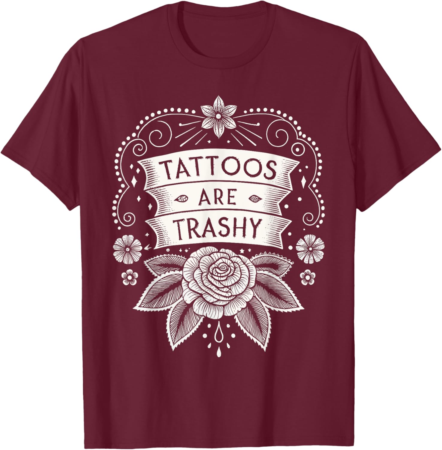 Trendy Tattoos Are Trashy Hypocrisy T-Shirt for Unique Style Enthusiasts - 8