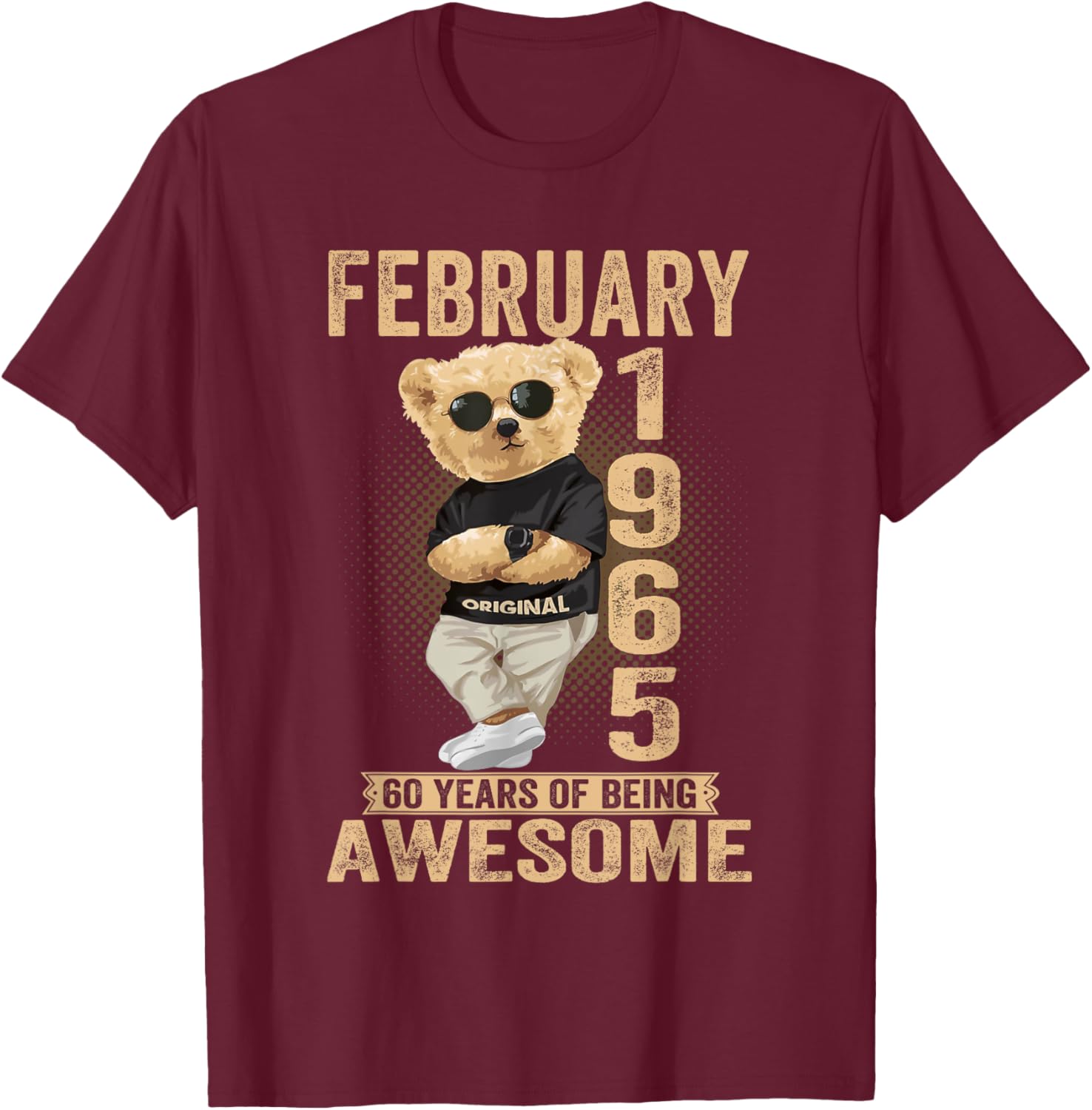 Awesome Teddy Bear T-Shirt for February 60th Birthday 1965 Celebrations - 1