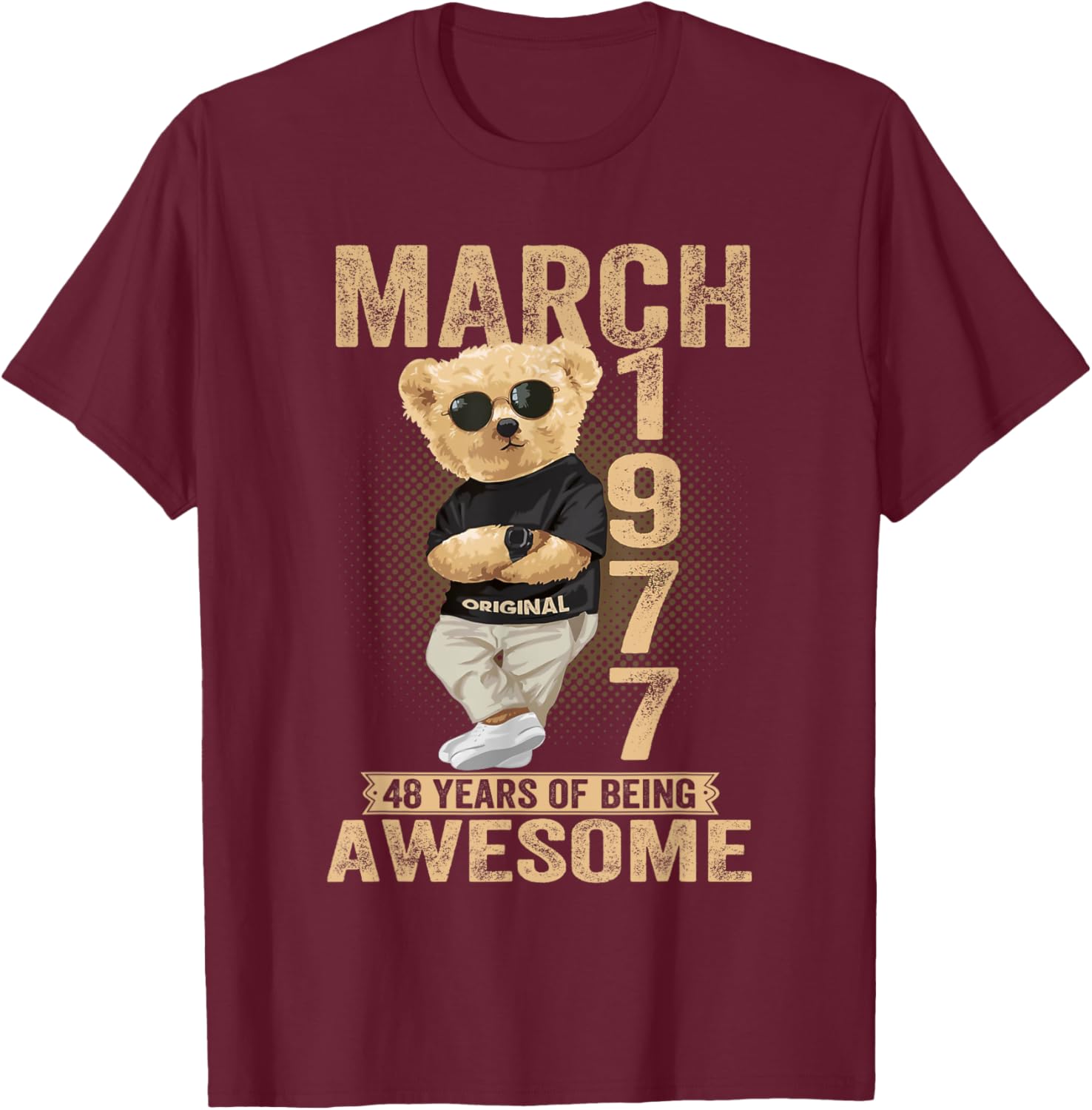 Awesome Teddy Bear T-Shirt for March 48th Birthday Celebration 1977 - 24