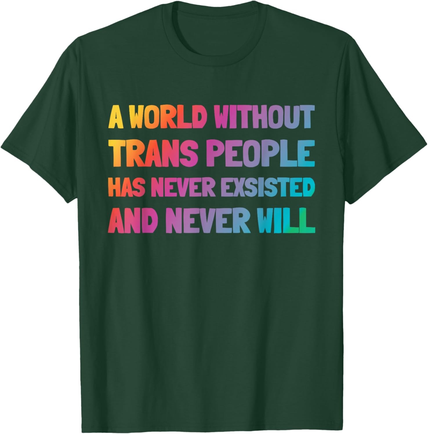 A World Without Trans People T-Shirt for Inclusion and Support - 11