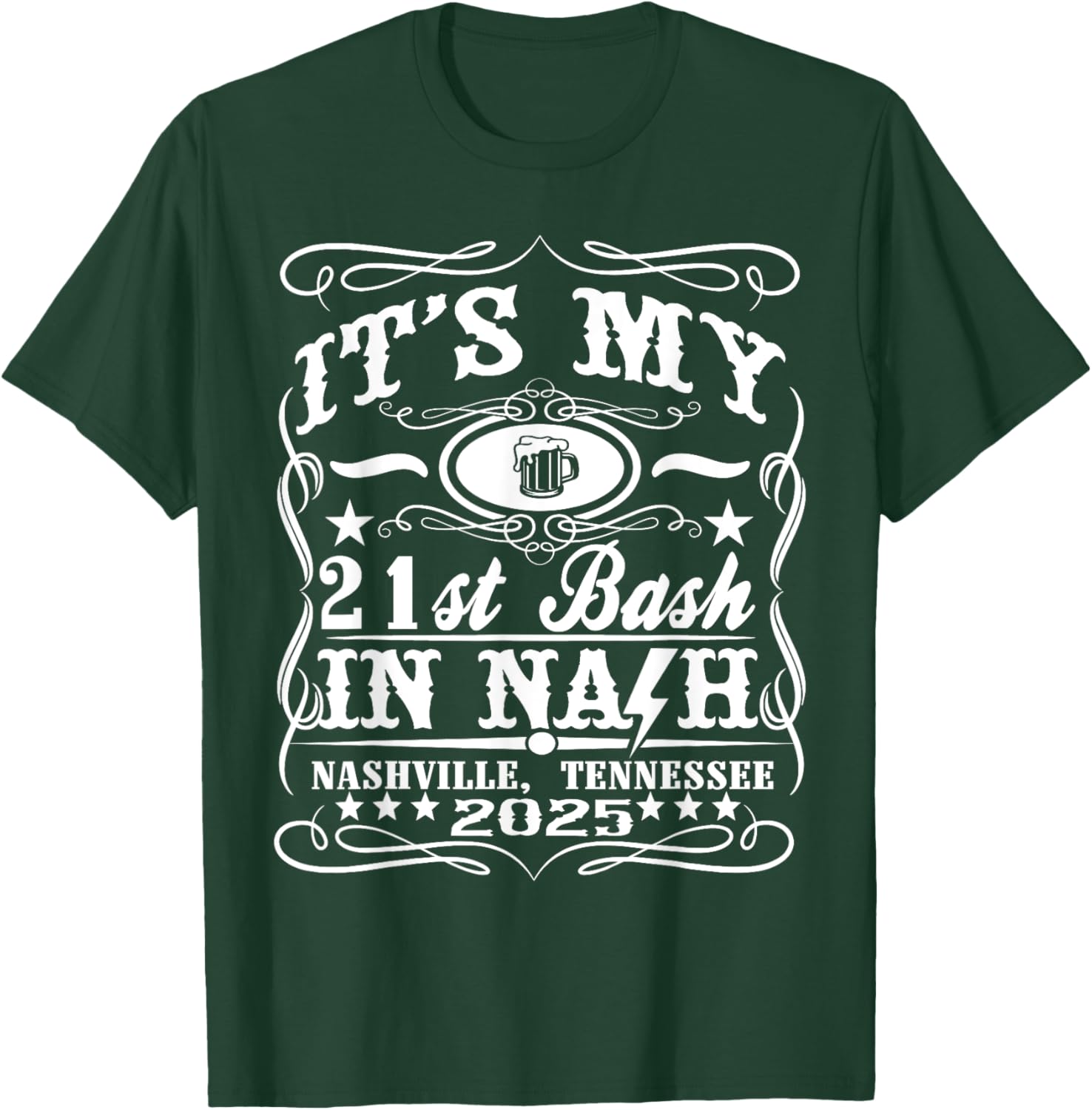 It's My Nashville 21st Birthday Beer Theme T-Shirt for Fun Celebrations - 6