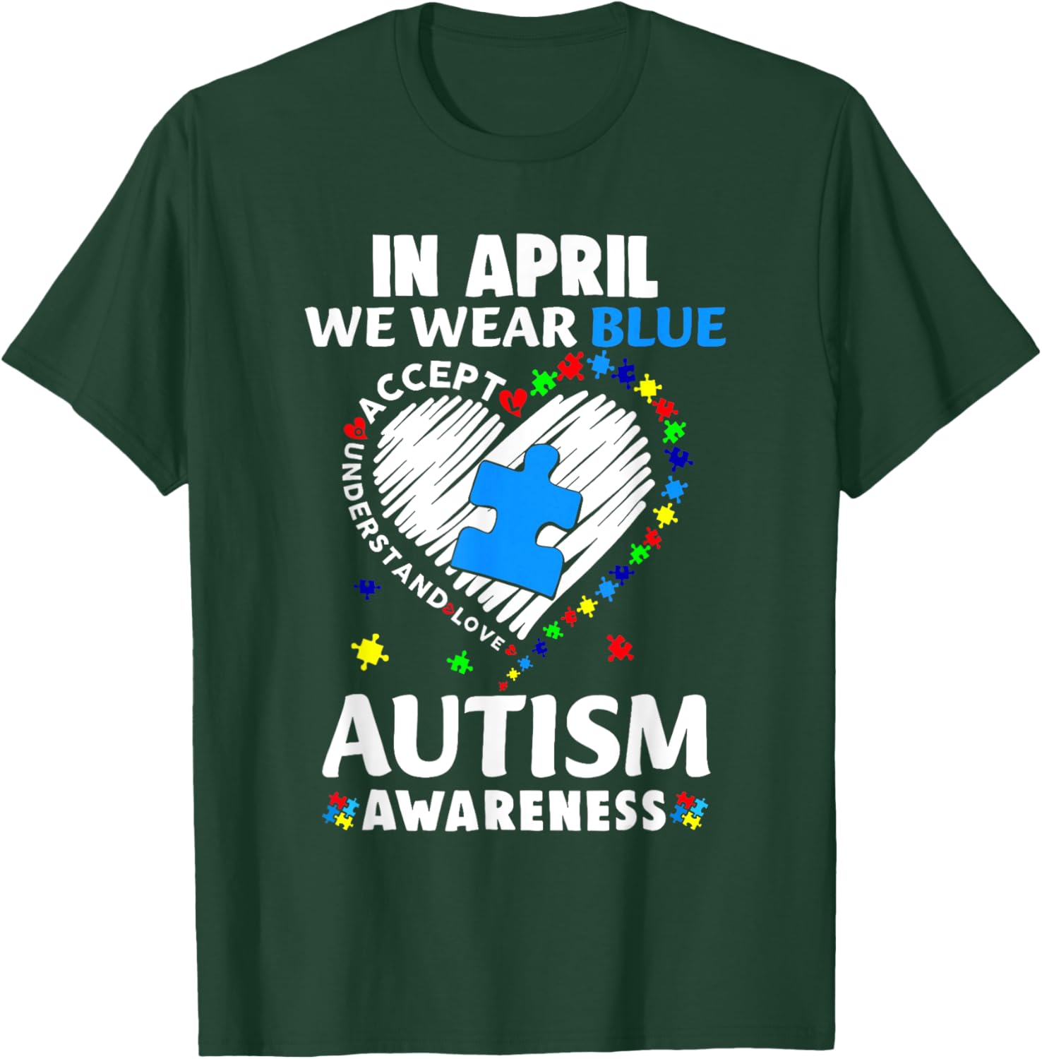 April Autism Awareness T-Shirt in Blue - Accept Understand Spread Love - 13