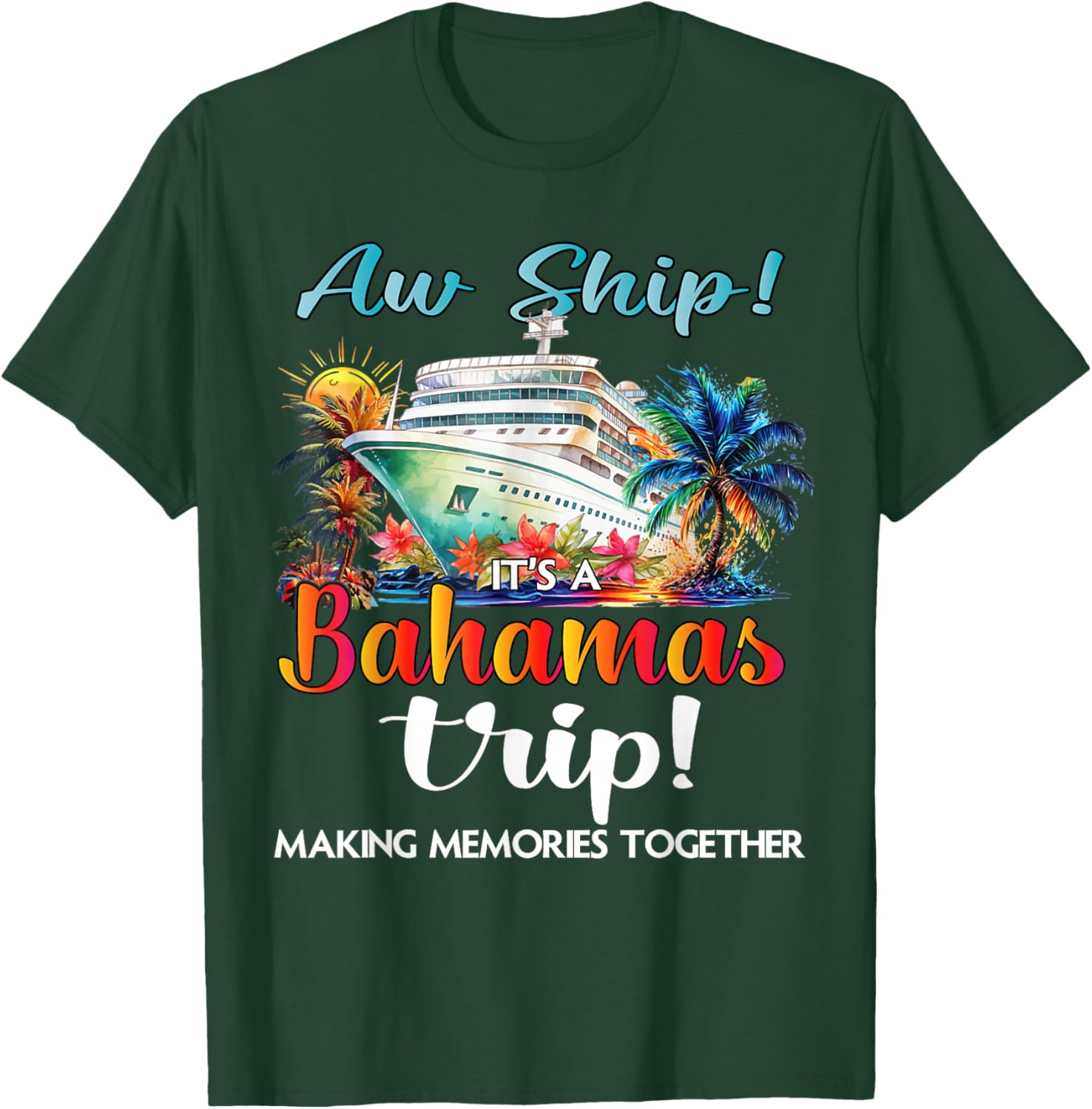 Aw Ship It's A Bahamas Trip 2025 Cruise Vacation T-Shirt for Fun Travelers - 25