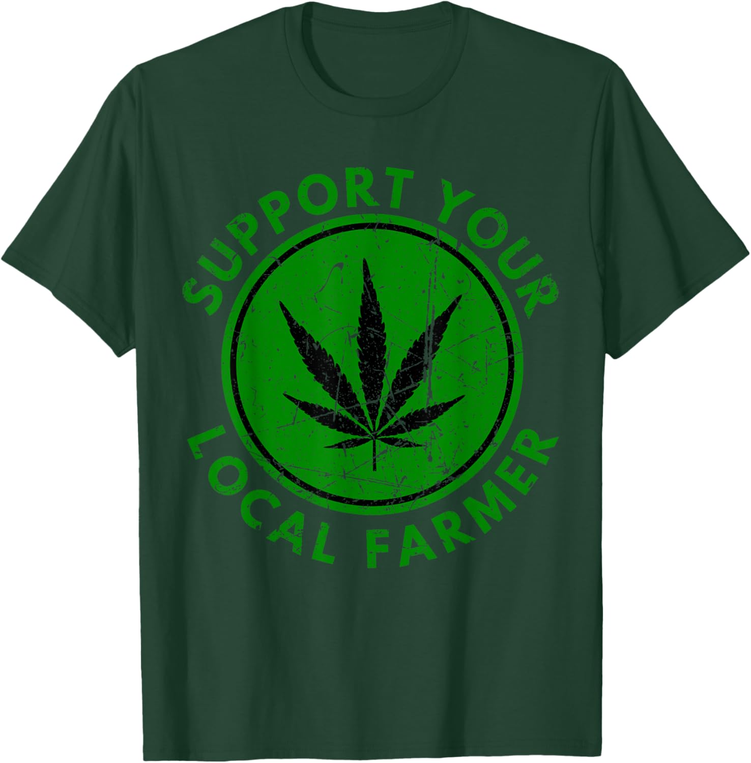 Support Your Local Farmer Cannabis Green T-Shirt for Weed Lovers - 2