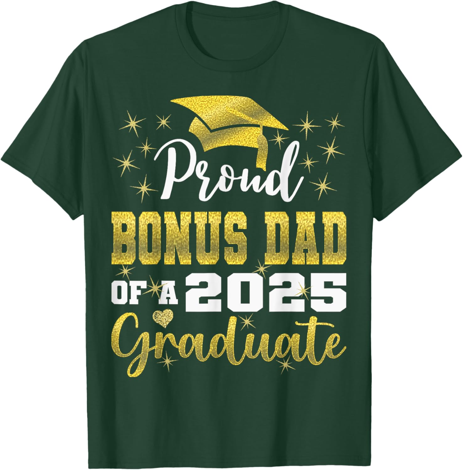 Super Proud Bonus Dad 2025 Graduate Graduation Family T-Shirt - 14