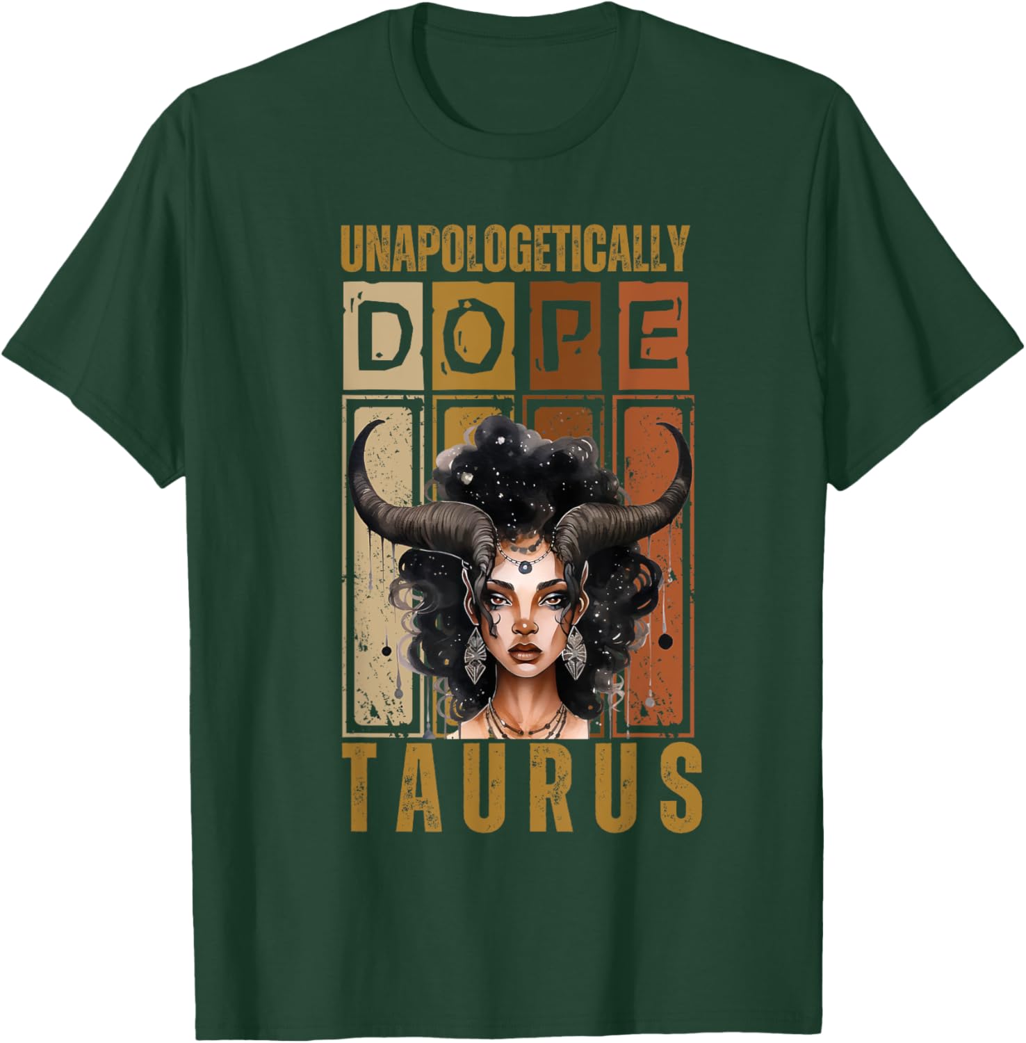 Unapologetically Dope Taurus Bull Woman T-Shirt for Proud Zodiac Fans - 16