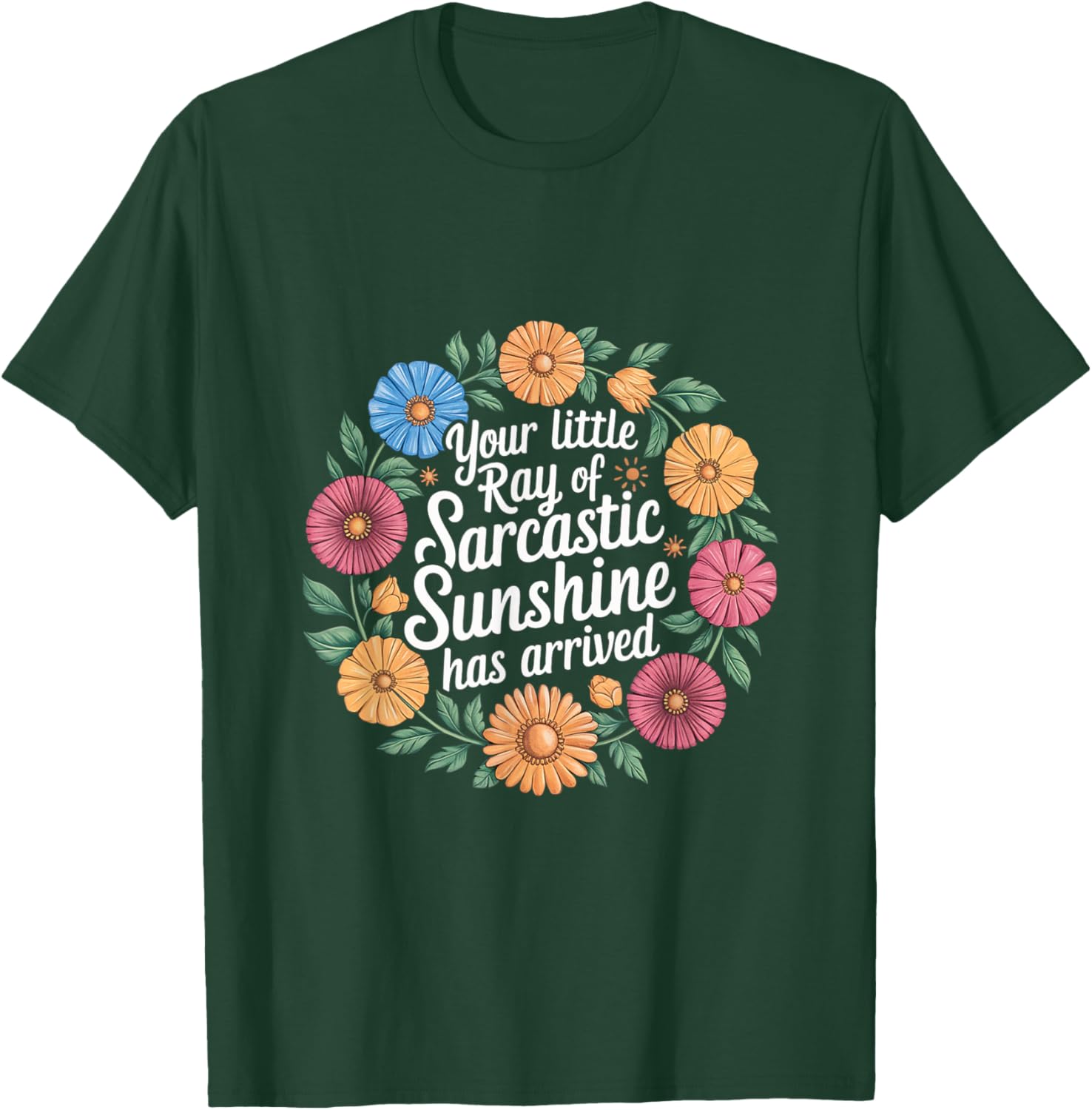 Your Little Ray of Sarcastic Sunshine T-Shirt for Fun Casual Wear - 9