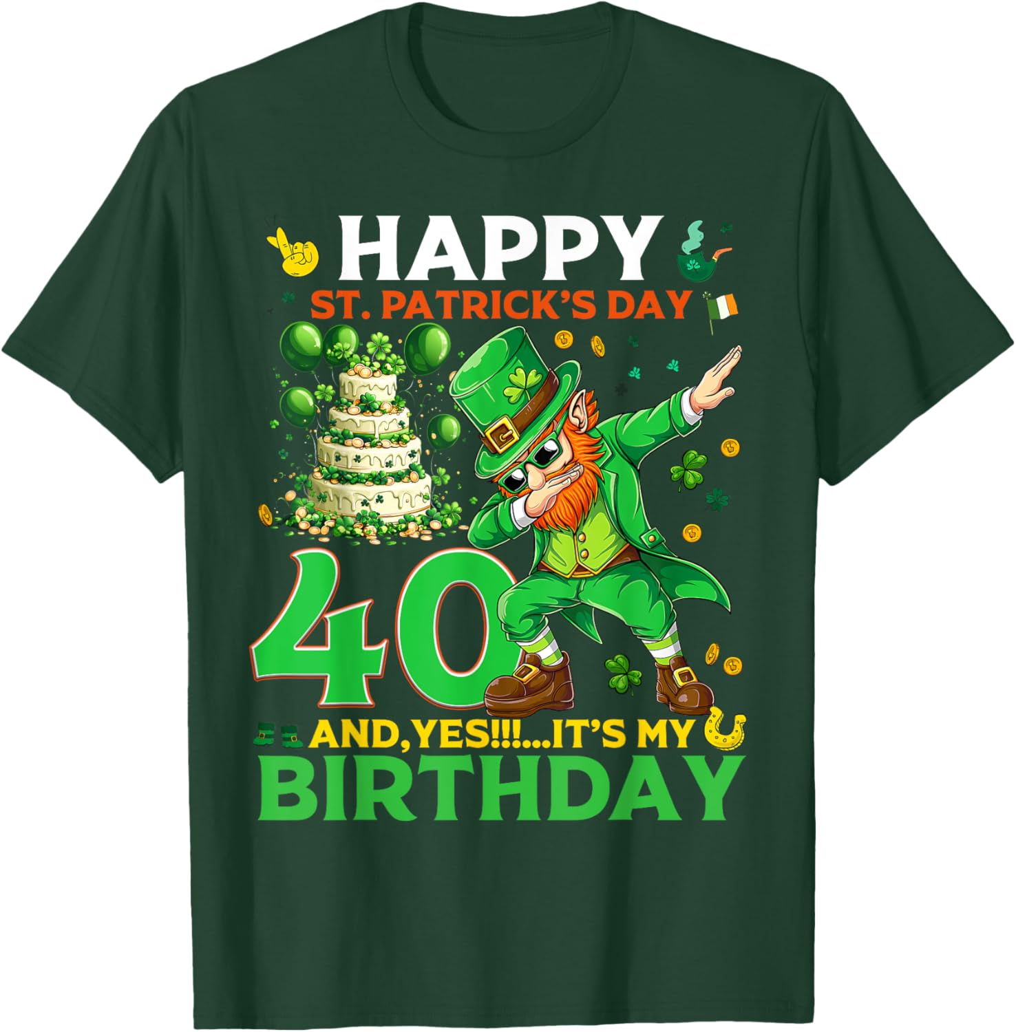 Happy St. Patrick's Day 40th Birthday Lucky T-Shirt for Celebrations - 9