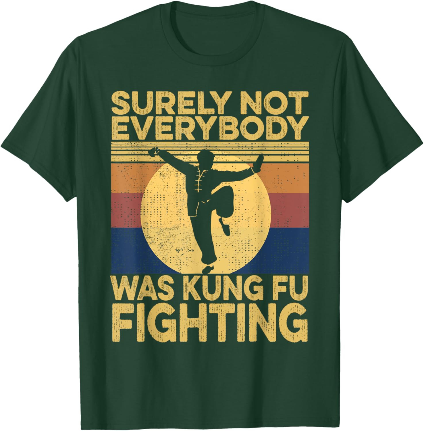 Vintage Surely Not Everybody Was Kung Fu Fighting Men's T-Shirt - 11