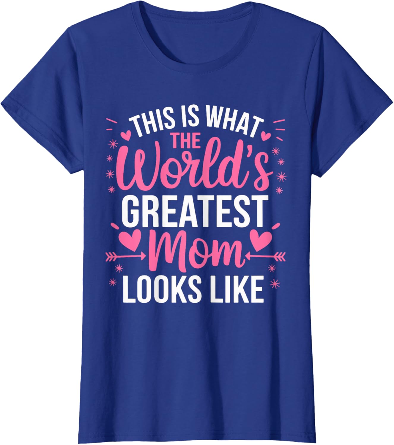 World's Greatest Mom T-Shirt for Best Mother - Perfect Gift Idea - 20