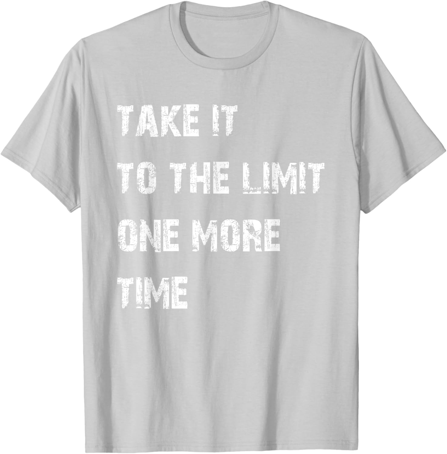 Take It to the Limit One More Time T-Shirt for Music Lovers and Fans - 13