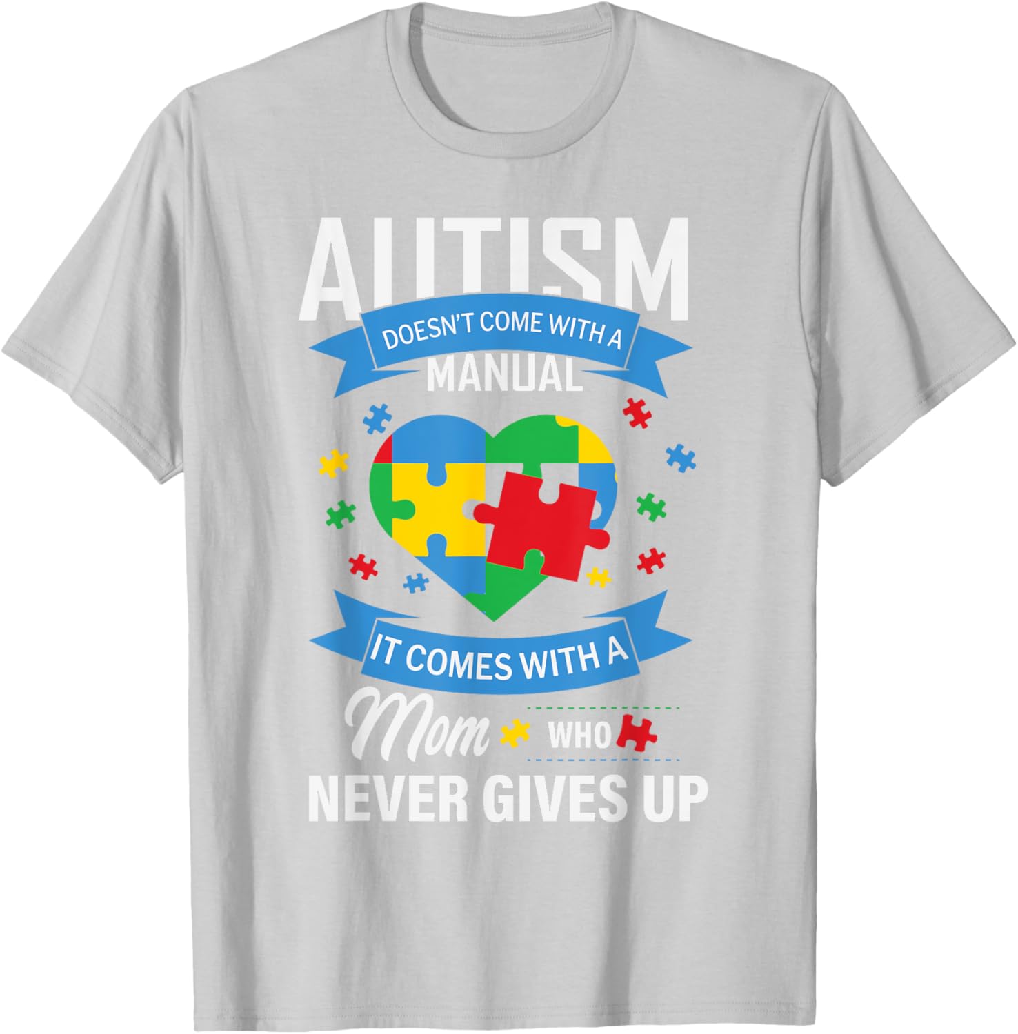 Autism Awareness T-Shirt for Moms - No Manual Needed Design - 3