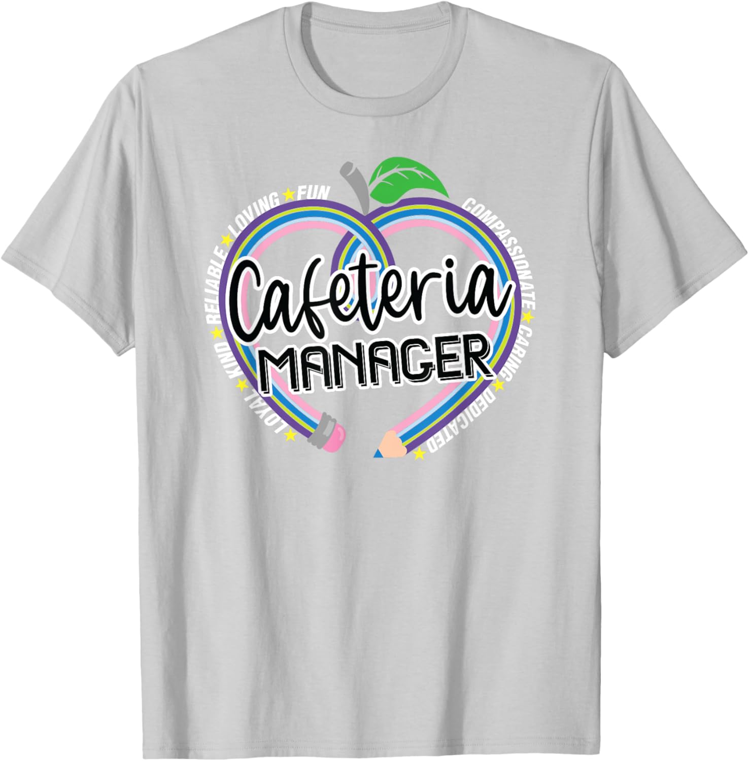 Cafeteria Manager T-Shirt for School Lunch Heroes - Fun Food Services Tee - 8