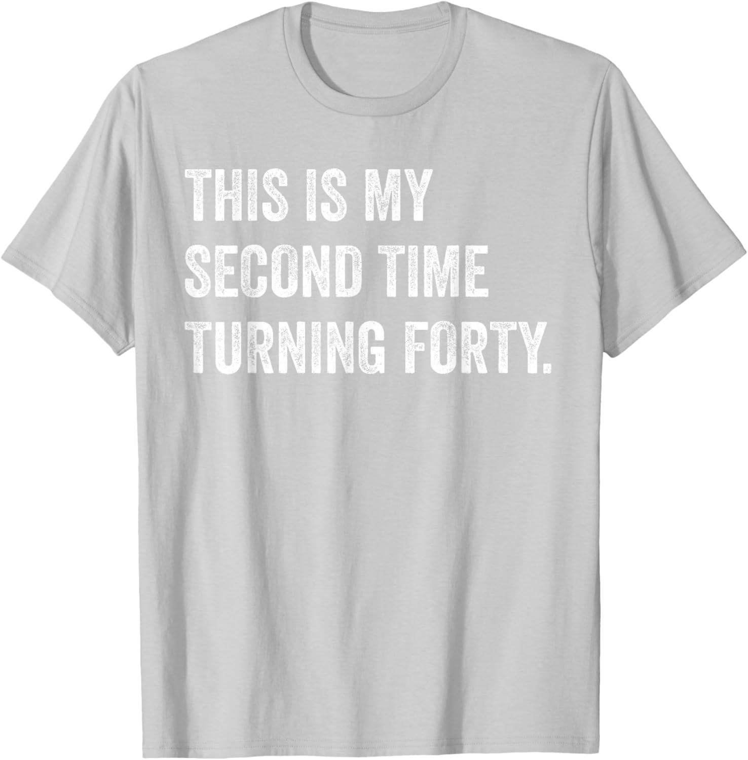 Funny 80th Birthday T-Shirt This My Second Time Turning 40 Gift - 13