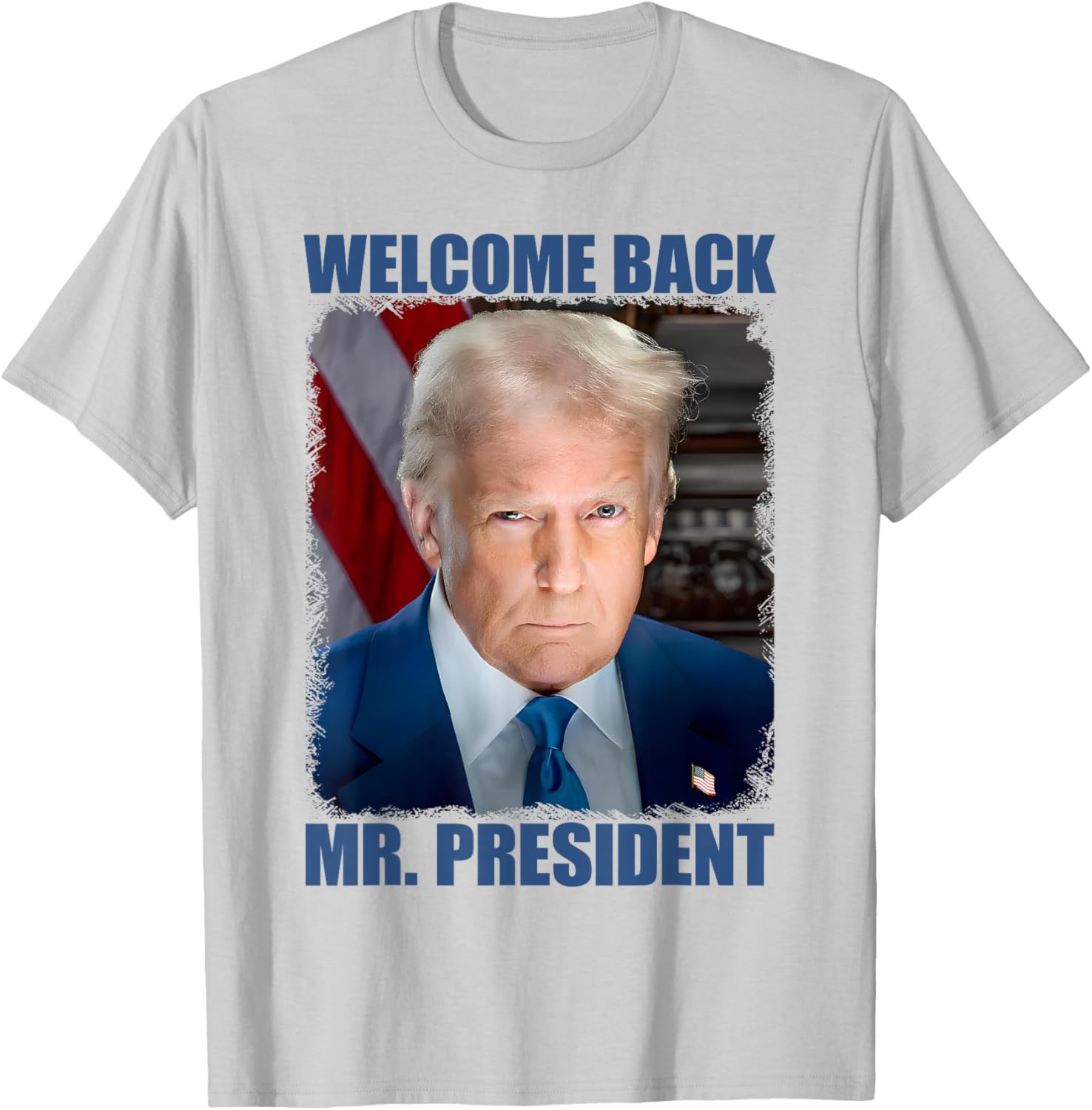 Welcome Back Mr President Donald Trump Inauguration Portrait T-Shirt - 4