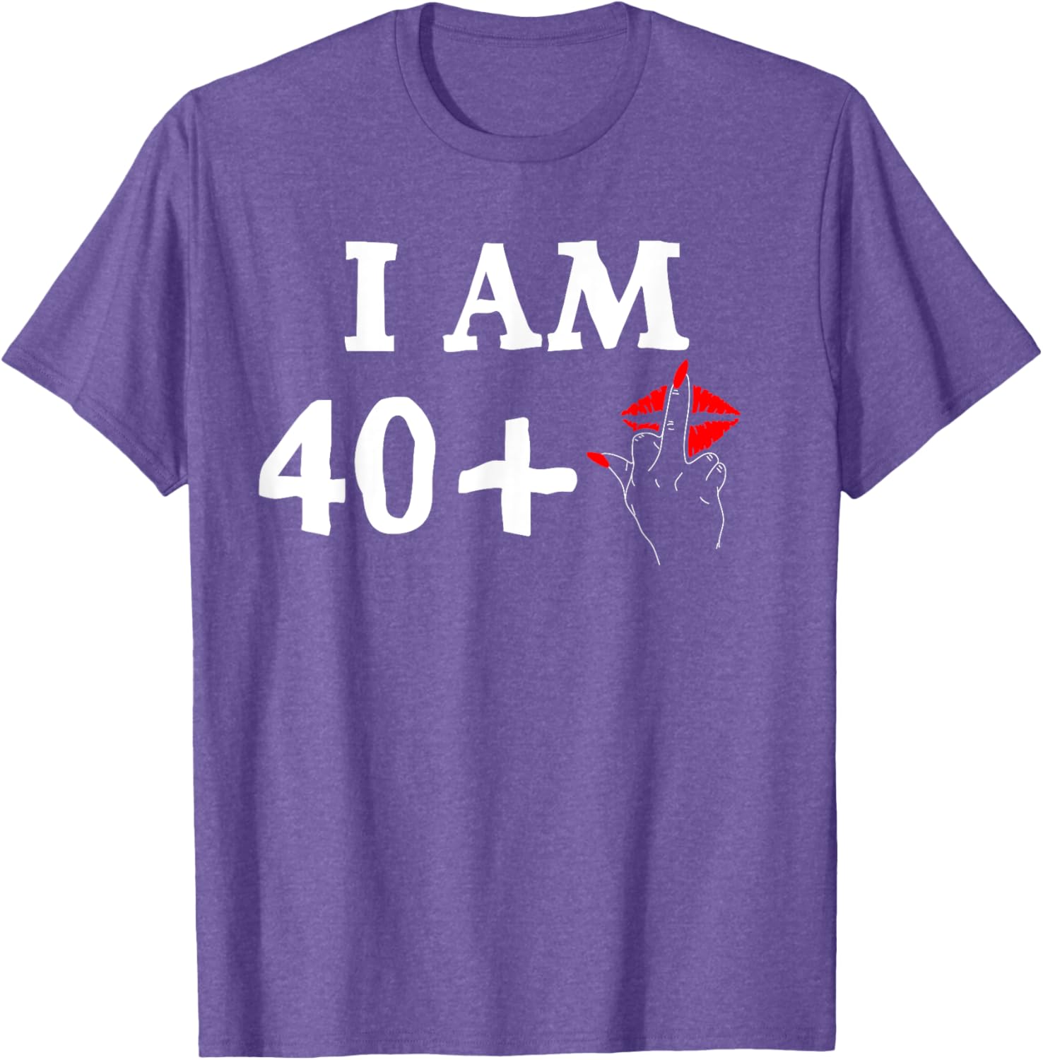 Funny 40th Birthday T-Shirt for Women I Am 40 Plus 1 Middle Finger Tee - 21