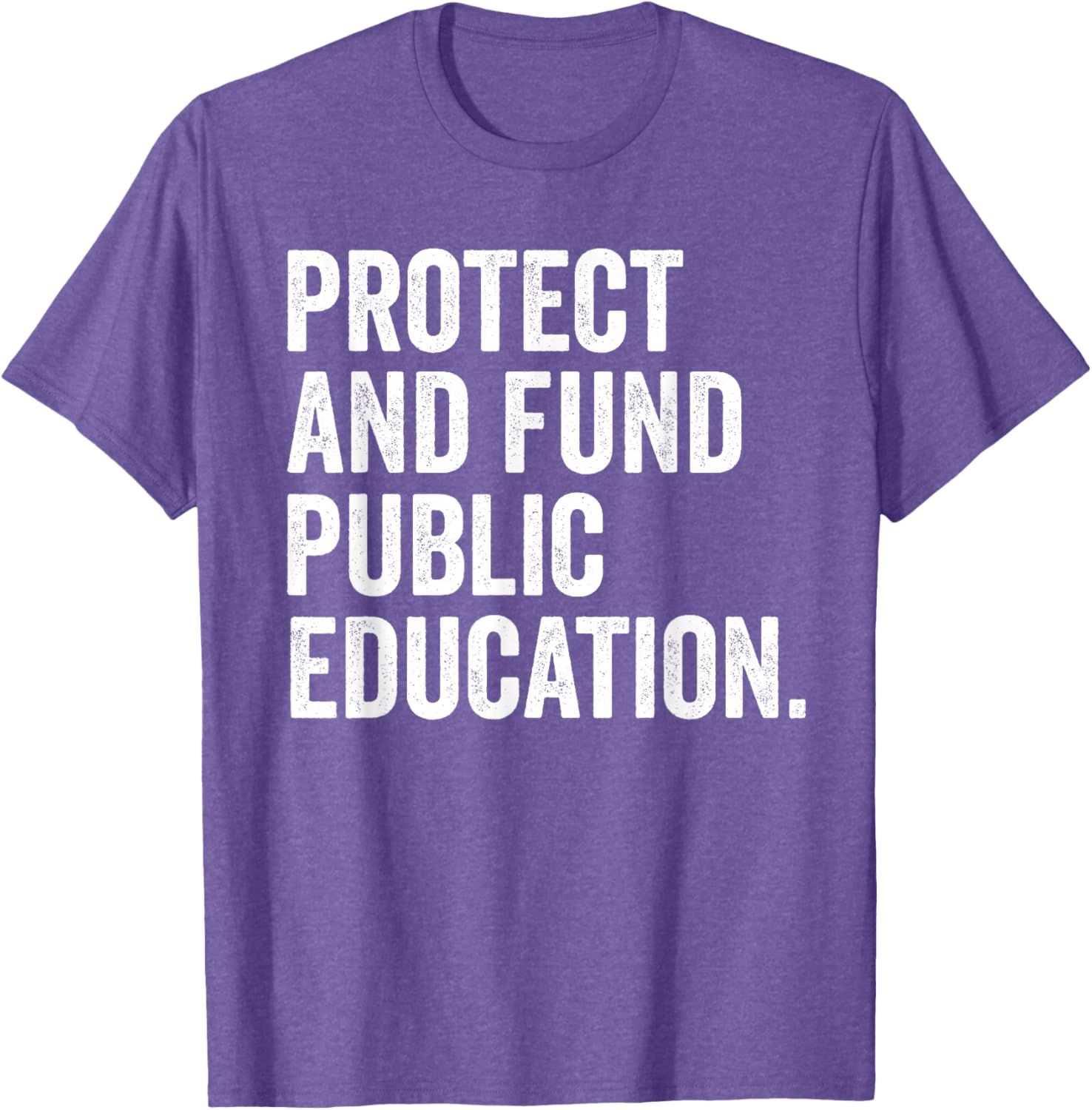 Support Education with Protect and Fund Public Schools T-Shirt - 10