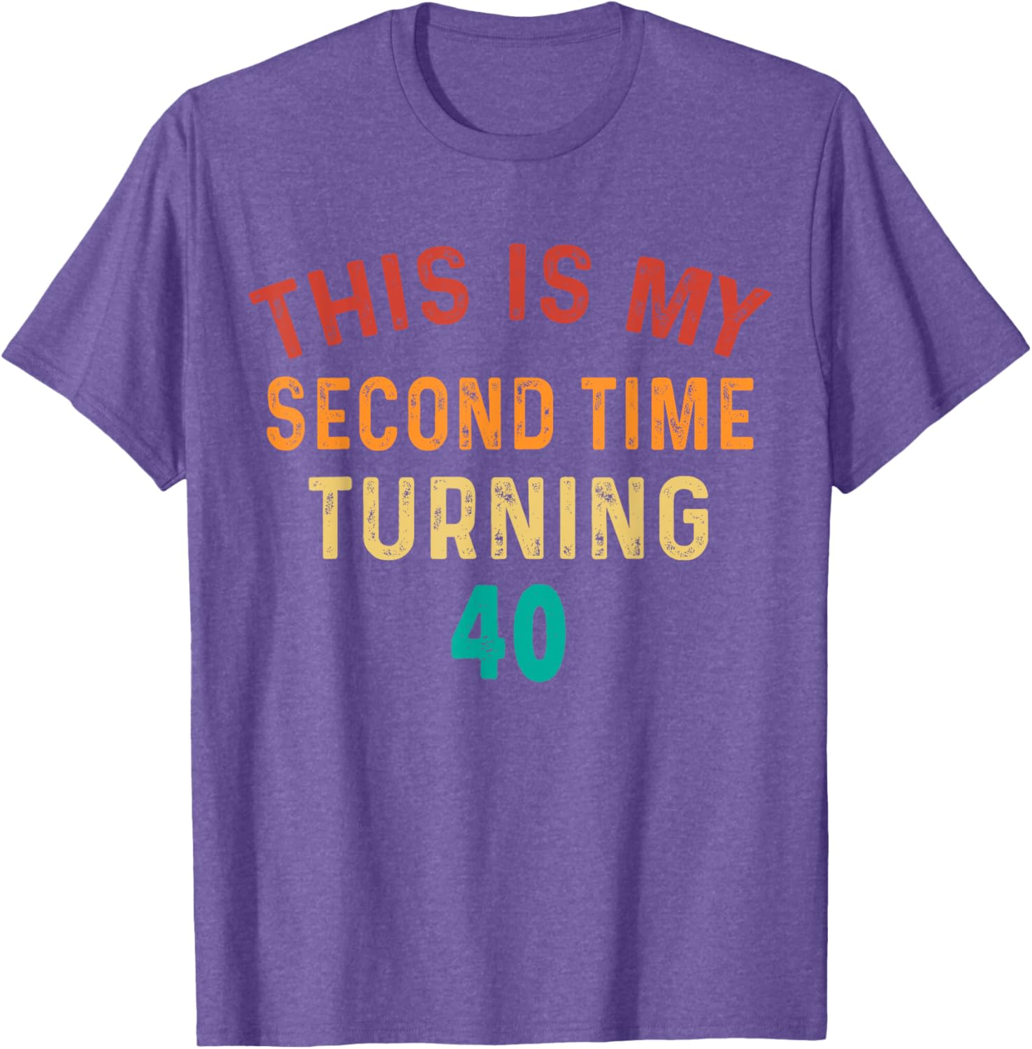Funny 80th Birthday T-Shirt for Second Time Turning 40 Celebration - 6