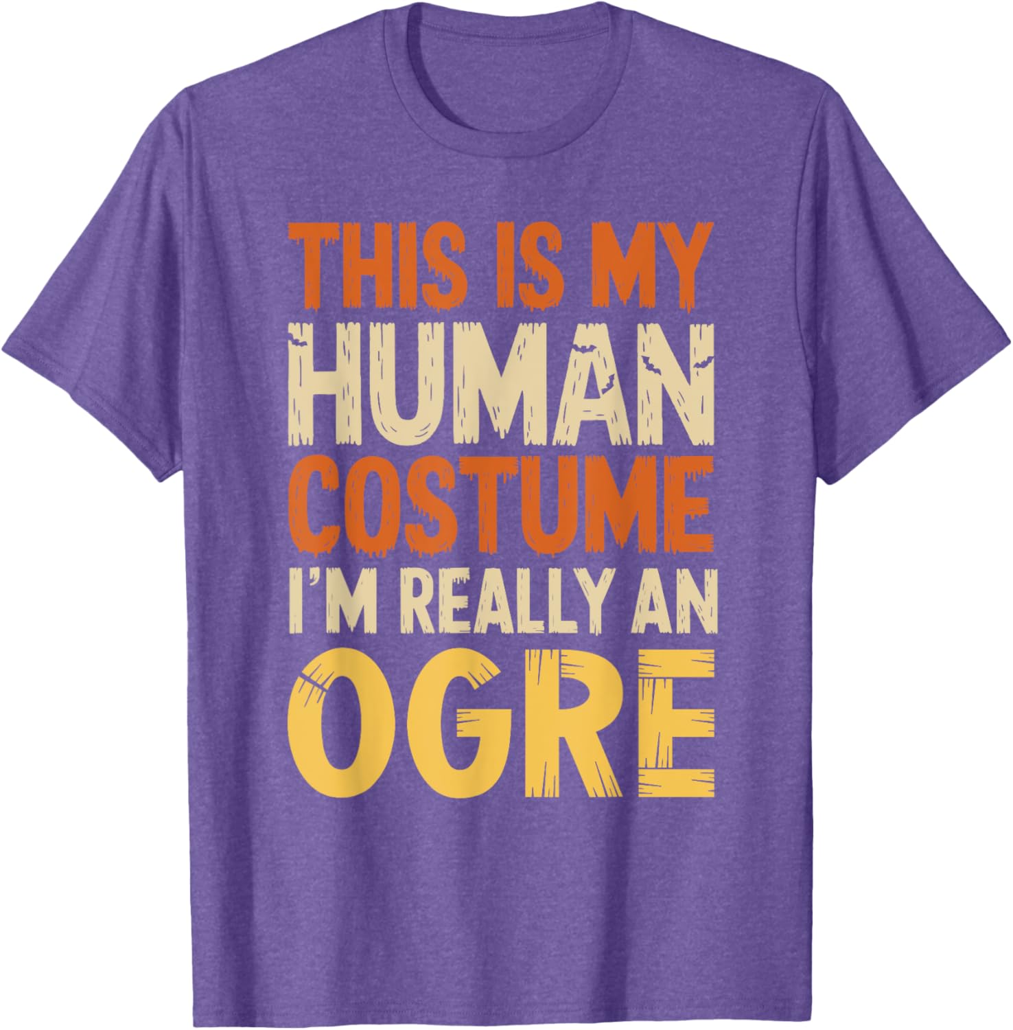This Is My Human Costume I'm Really An Ogre Halloween T-Shirt for Fun - 2