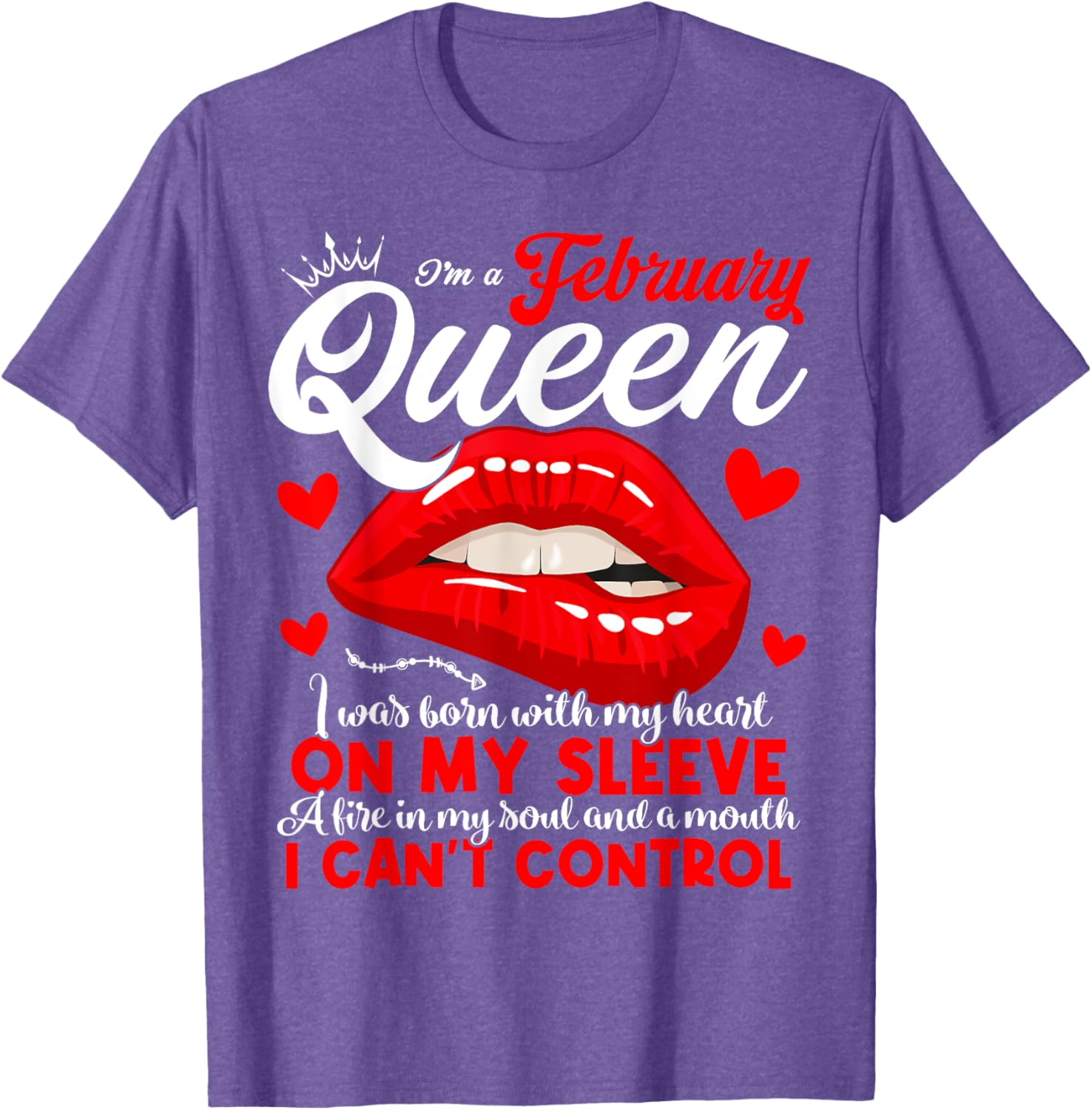 February Birthday Queen T-Shirt for Women and Girls - Celebrate Your Shine - 19