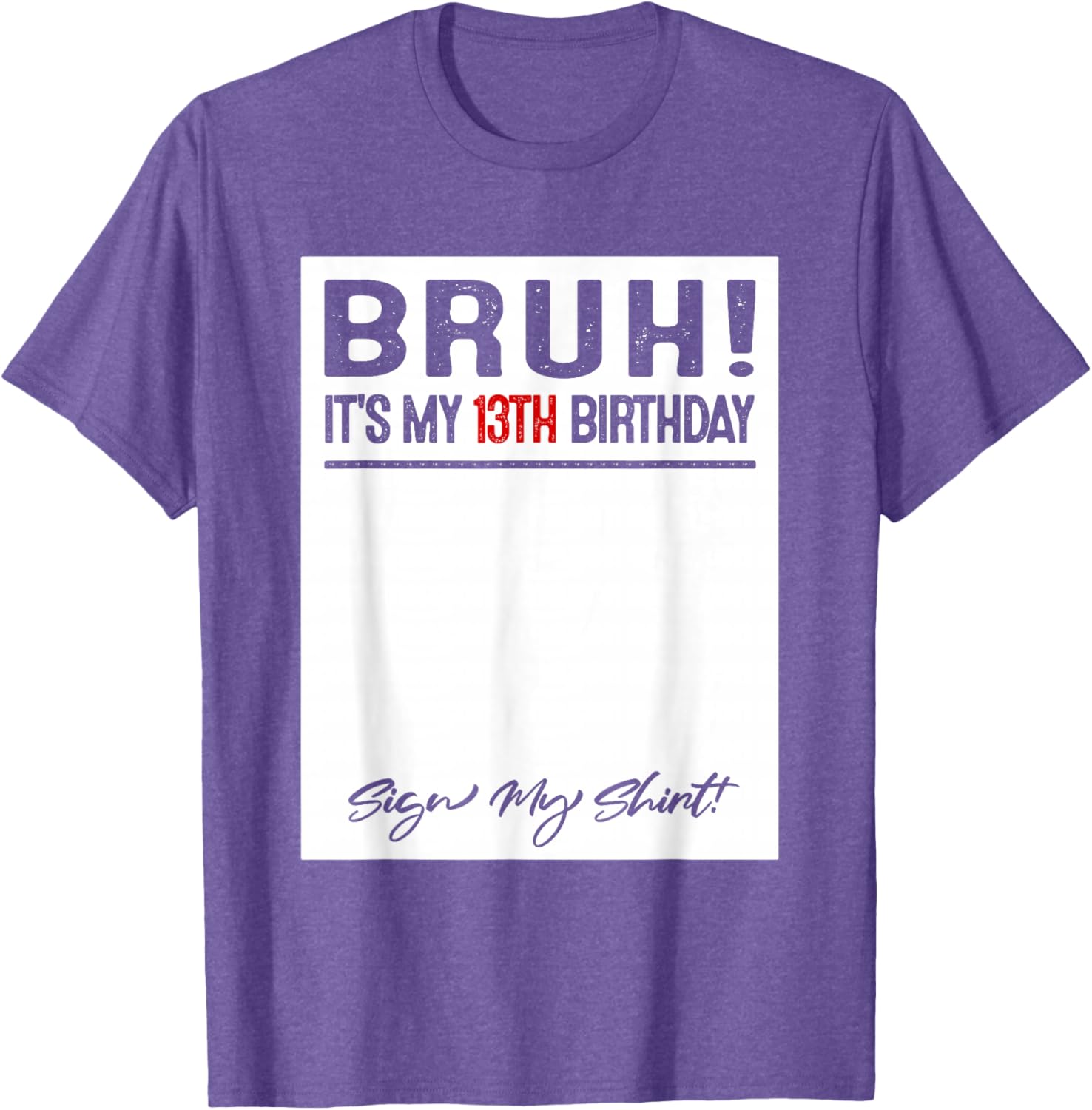 Cool 13 Year Old Birthday Sign T-Shirt for Boys and Girls Celebration - 1