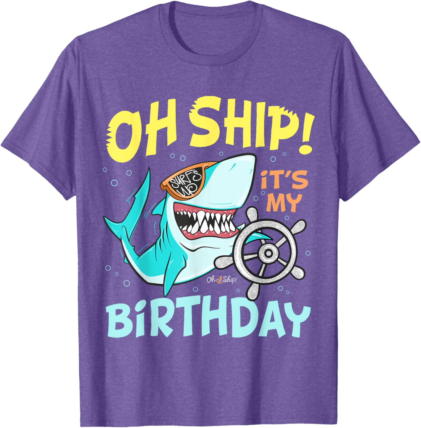 Oh Ship It's My Birthday Cruise T-Shirt Fun Celebration Apparel - 12