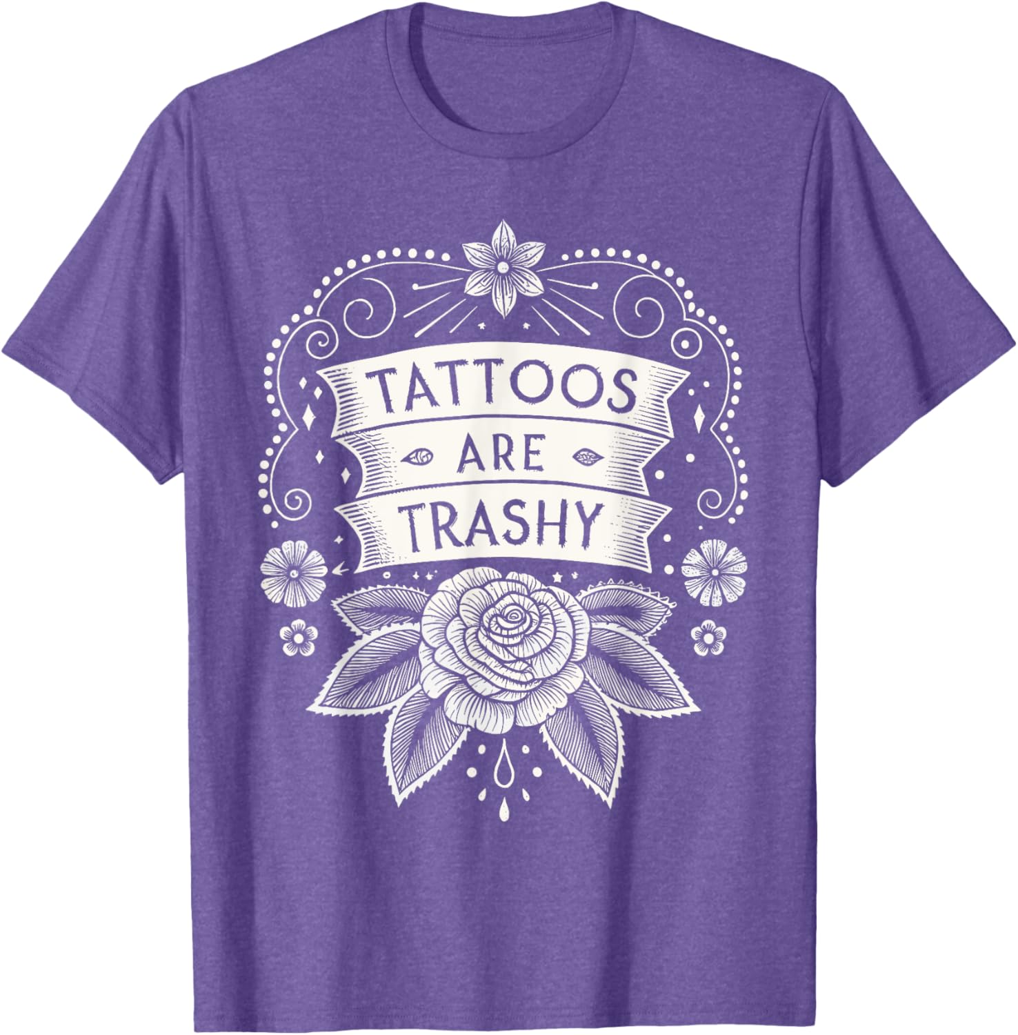 Trendy Tattoos Are Trashy Hypocrisy T-Shirt for Unique Style Enthusiasts - 10