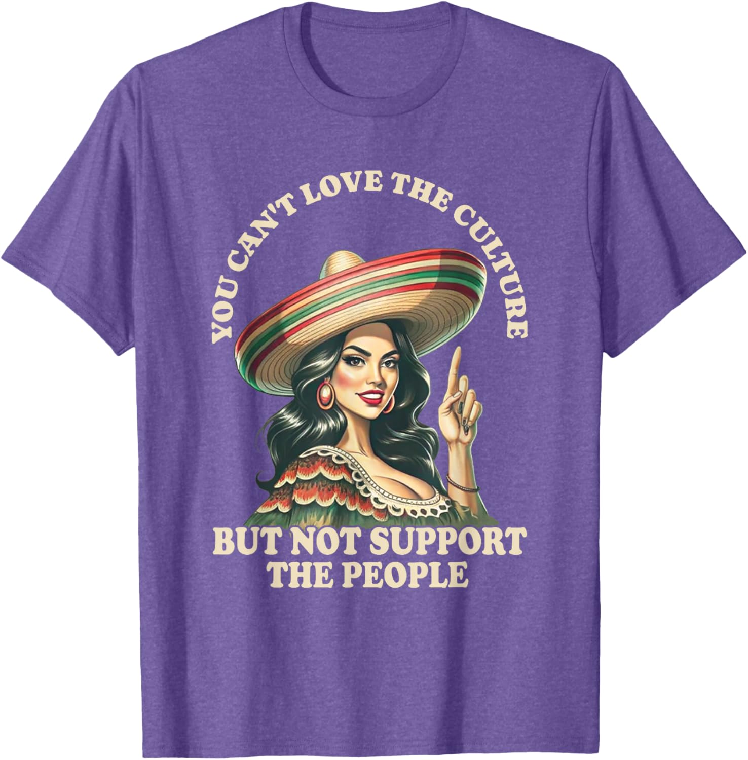 You Can't Love the Culture and Not Support the People Retro T-Shirt - 7