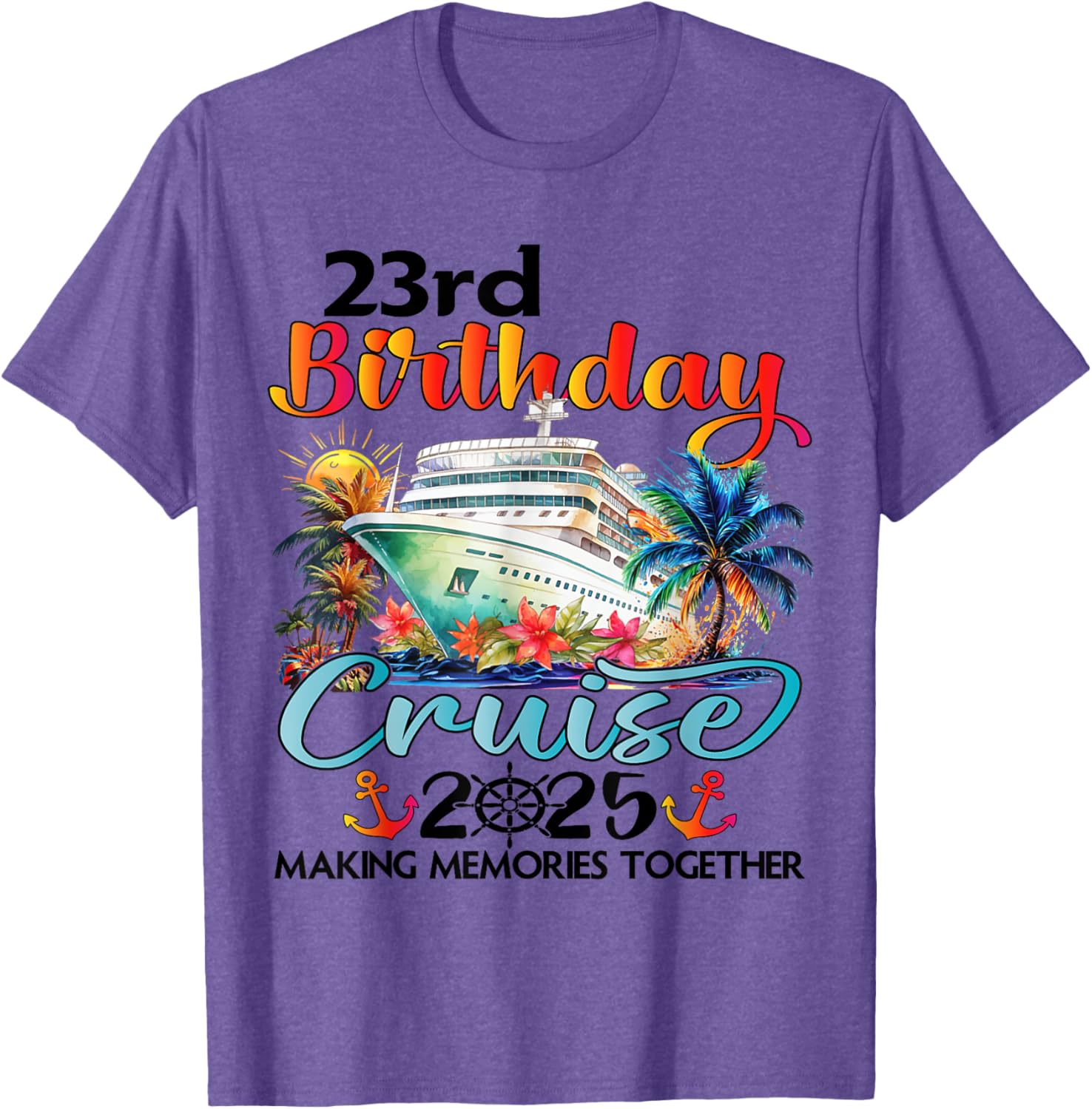 23rd Birthday Cruise T-Shirt for Family Celebration Fun at Sea - 22