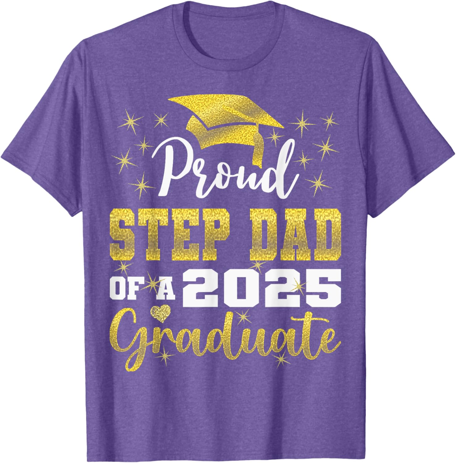 Super Proud Step Dad Graduation 2025 T-Shirt for Family Celebrations - 4