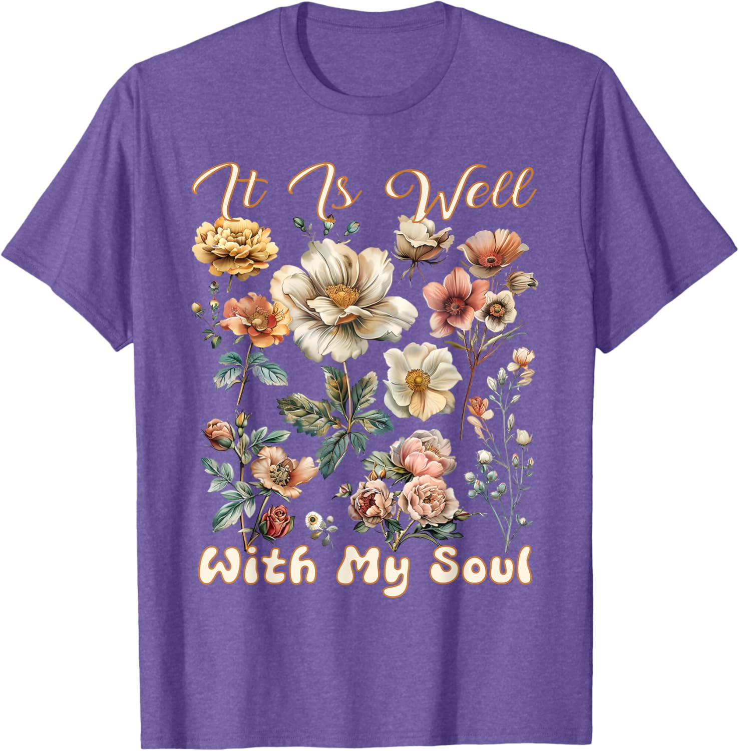 Boho Wildflower T-Shirt It Is Well With My Soul Faith Inspired Design - 23