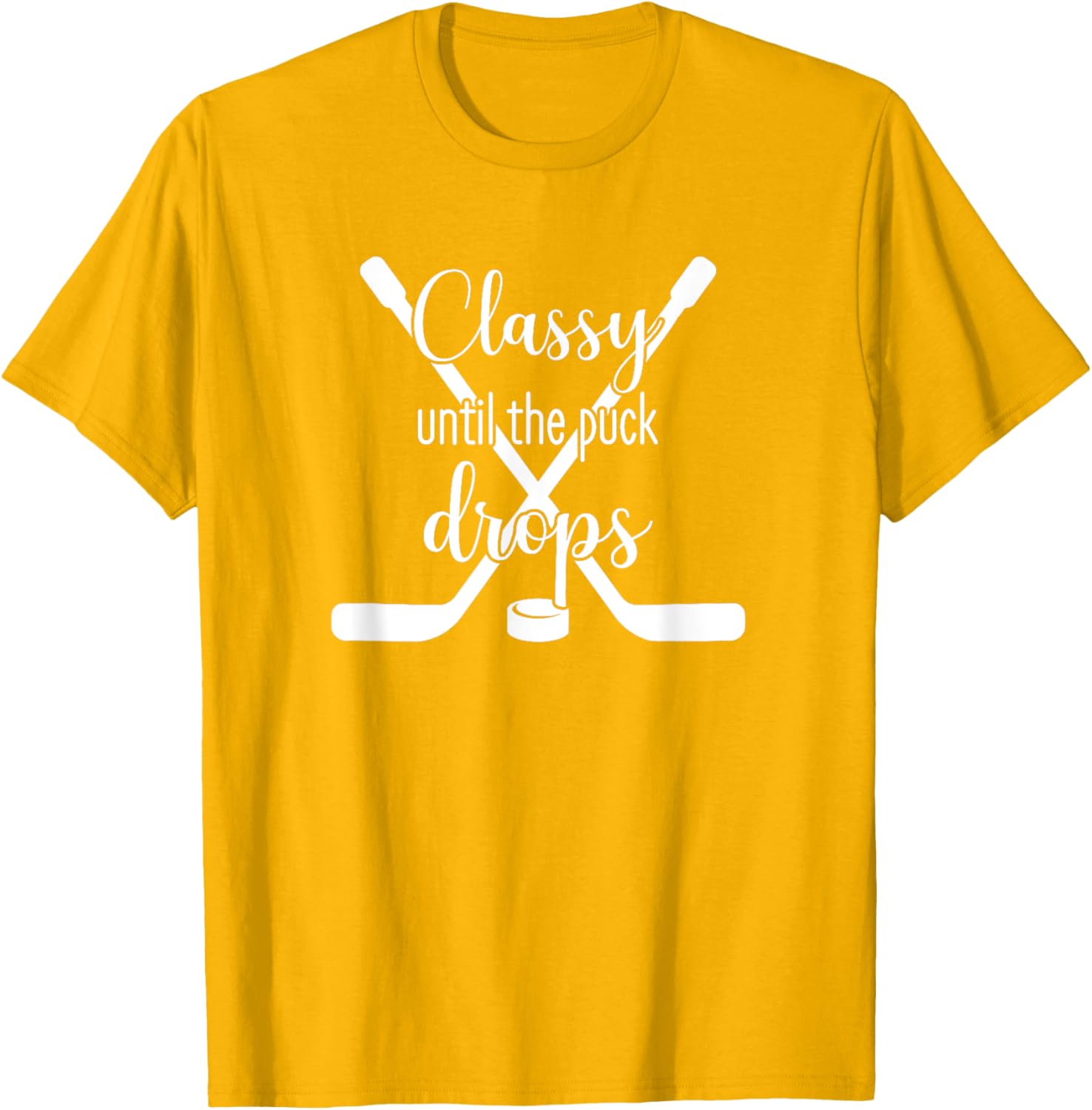 Classy Until the Puck Drops T-Shirt for Hockey Fans - Trendy Sportswear - 10
