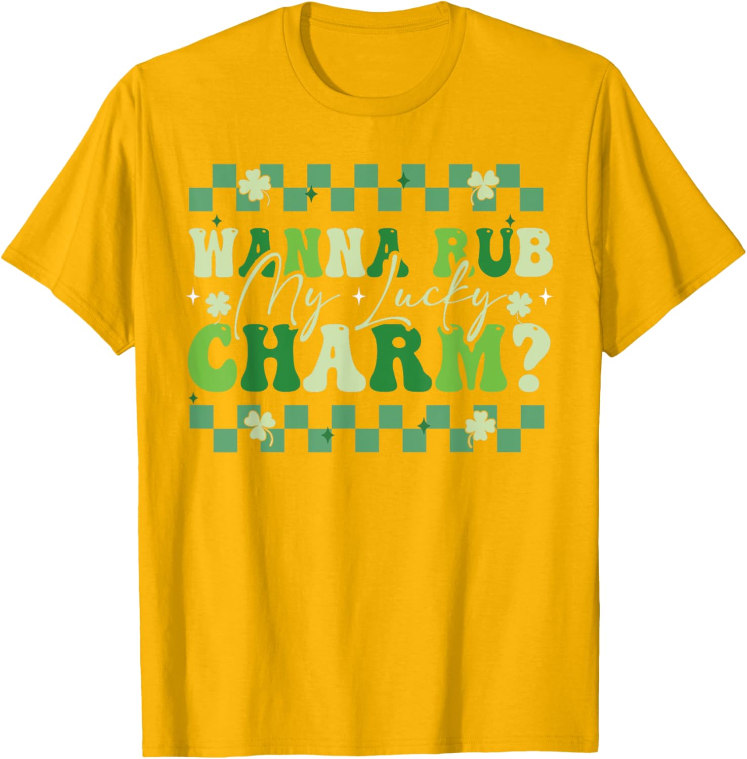 Wanna Rub My Lucky Charm Saint Patrick's Day T-Shirt for Fun Celebrations - 4
