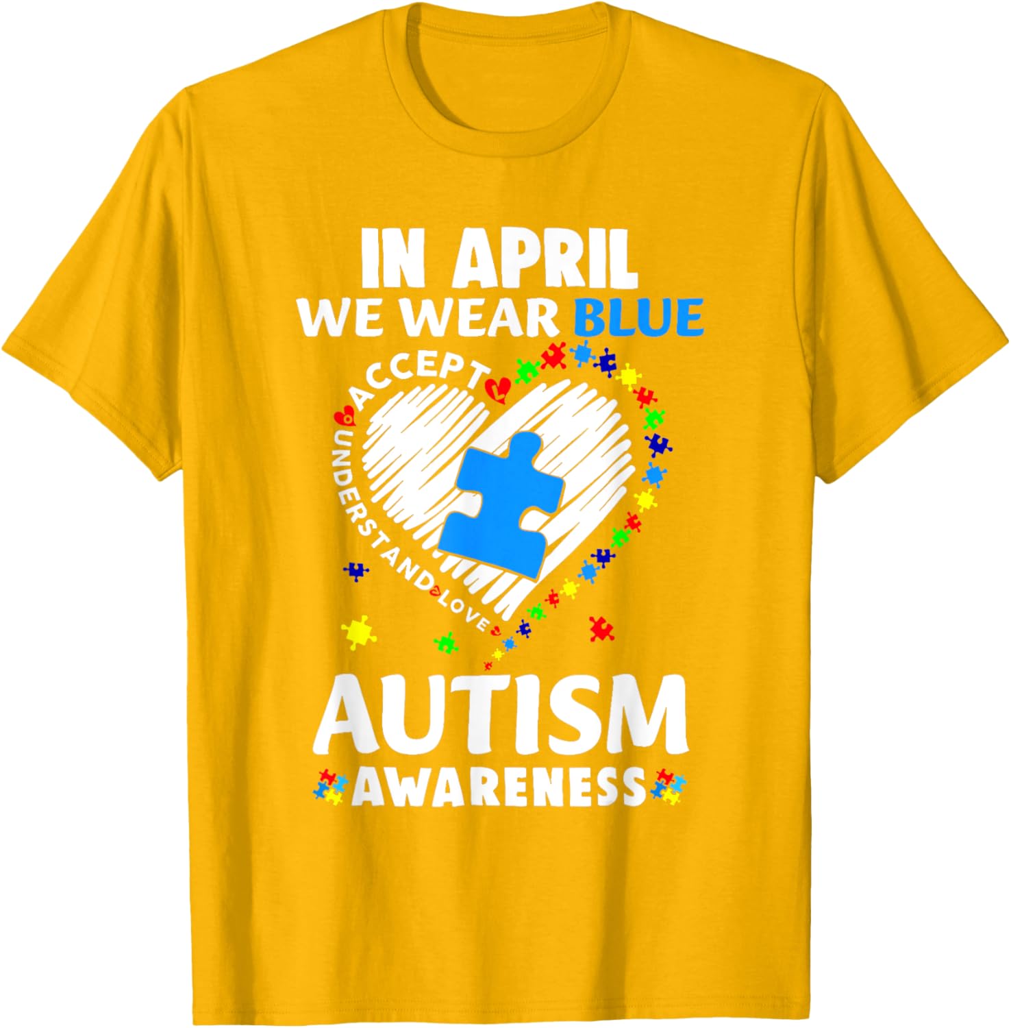 April Autism Awareness T-Shirt in Blue - Accept Understand Spread Love - 10