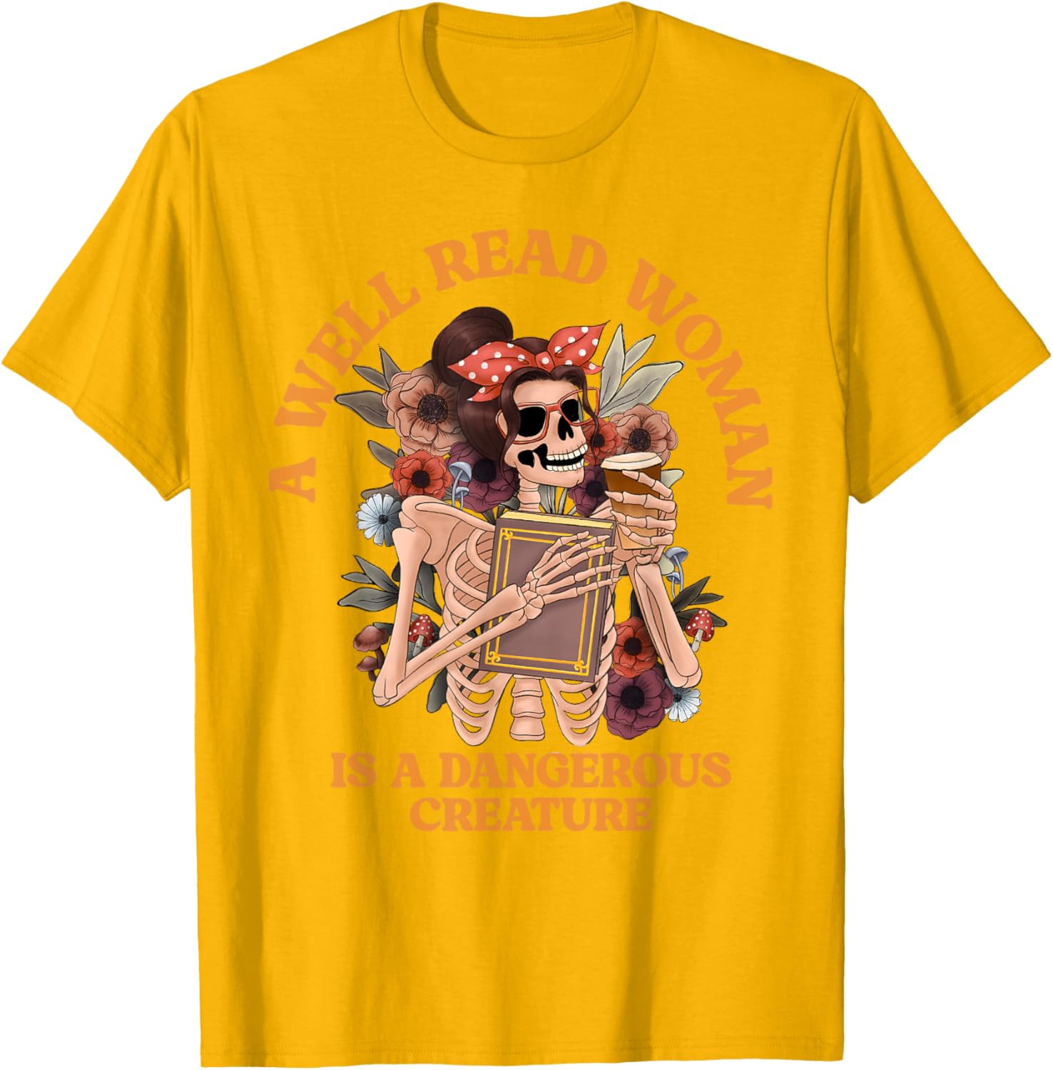 A Well-Read Woman Is A Dangerous Creature Librarian T-Shirt for Book Lovers - 17