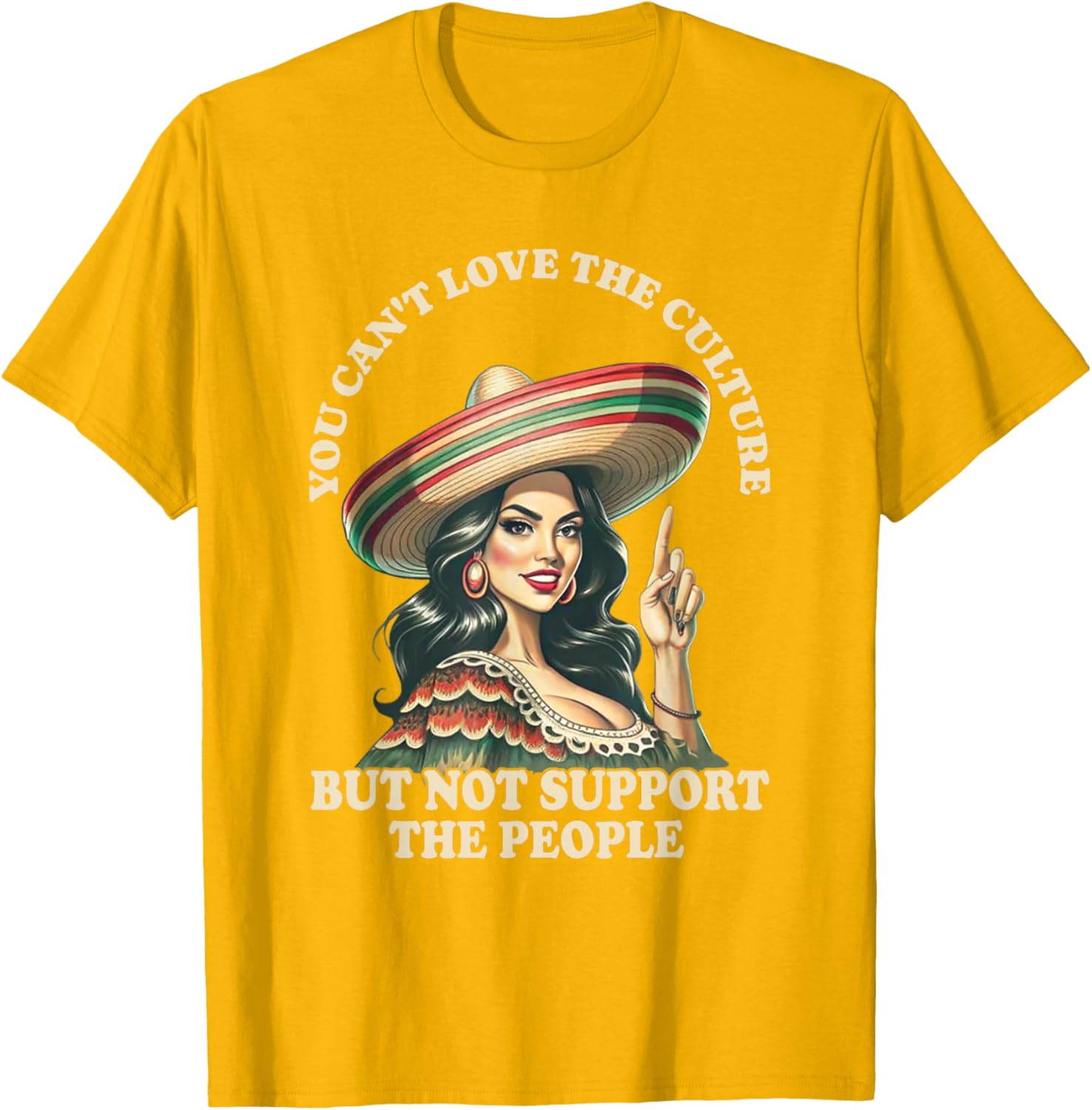 You Can't Love the Culture and Not Support the People Retro T-Shirt - 17