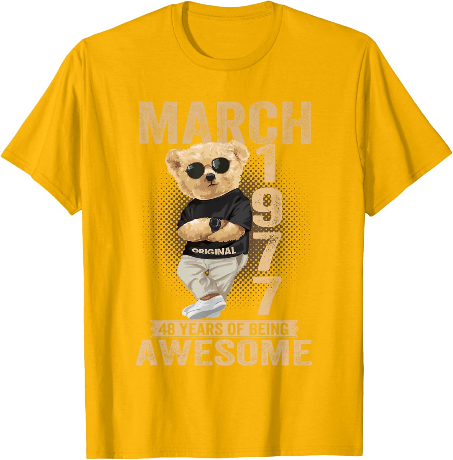 Awesome Teddy Bear T-Shirt for March 48th Birthday Celebration 1977 - 12