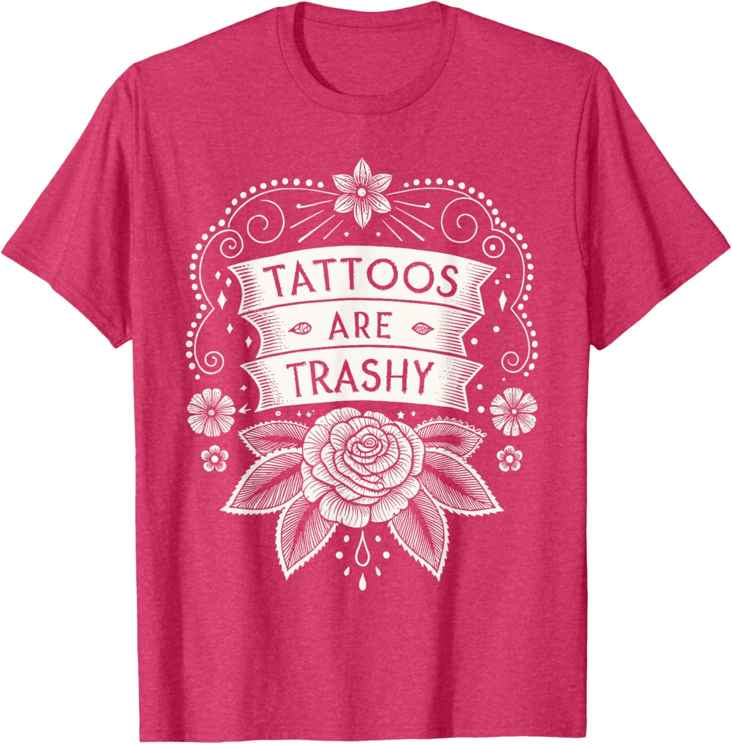 Trendy Tattoos Are Trashy Hypocrisy T-Shirt for Unique Style Enthusiasts - 4