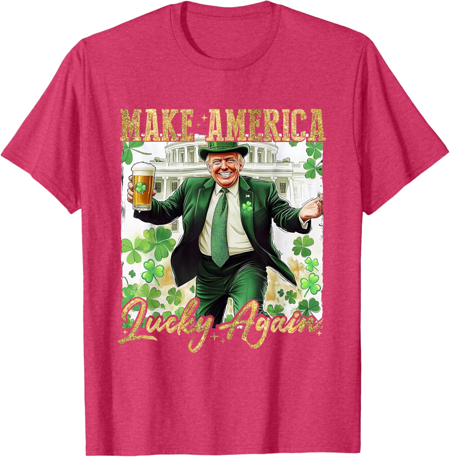 Trump Make America Lucky Again St Patrick's Day Shamrock T-Shirt - 14