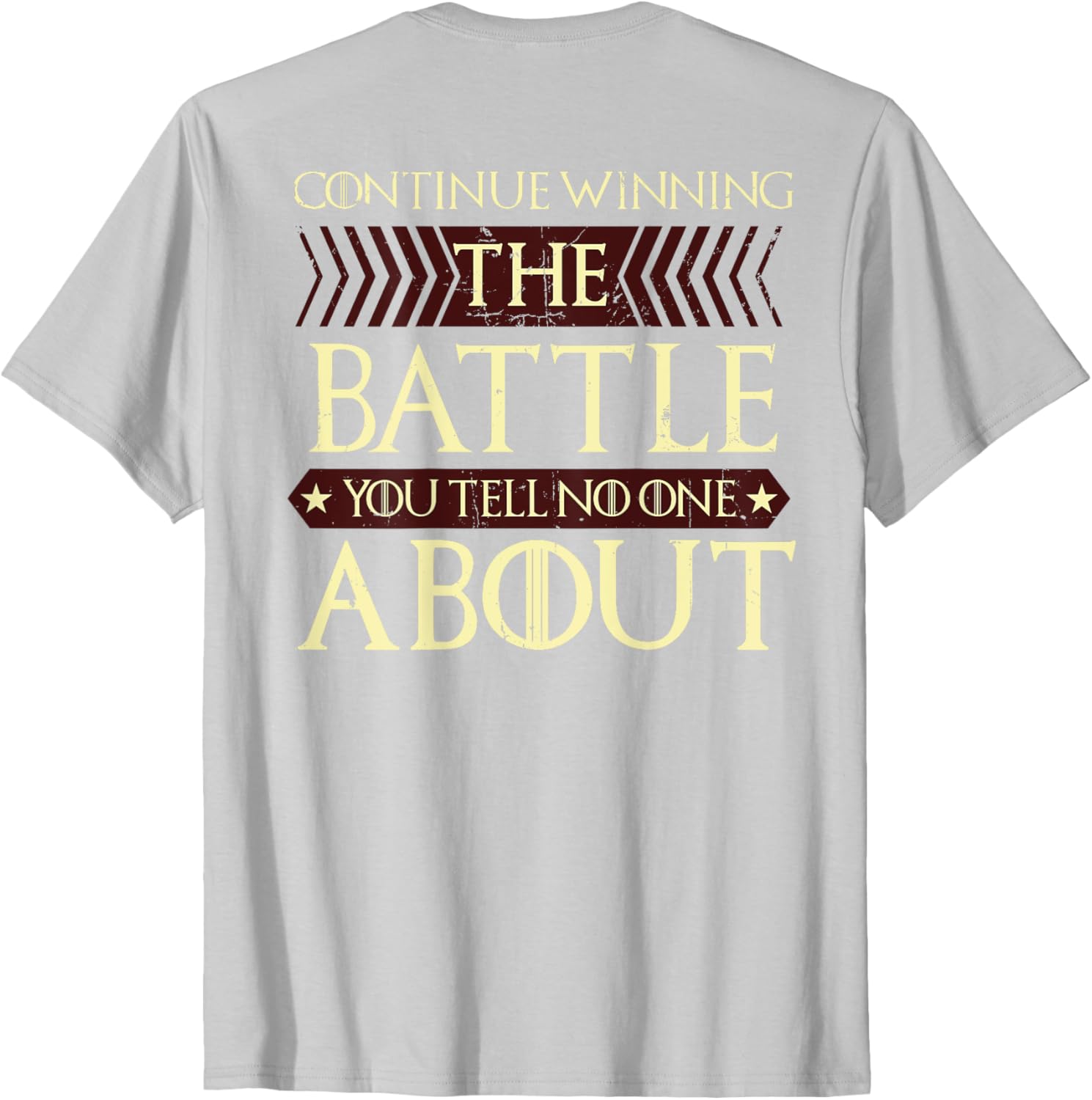 Continue Winning Your Silent Battle T-Shirt for Motivational Style - 3