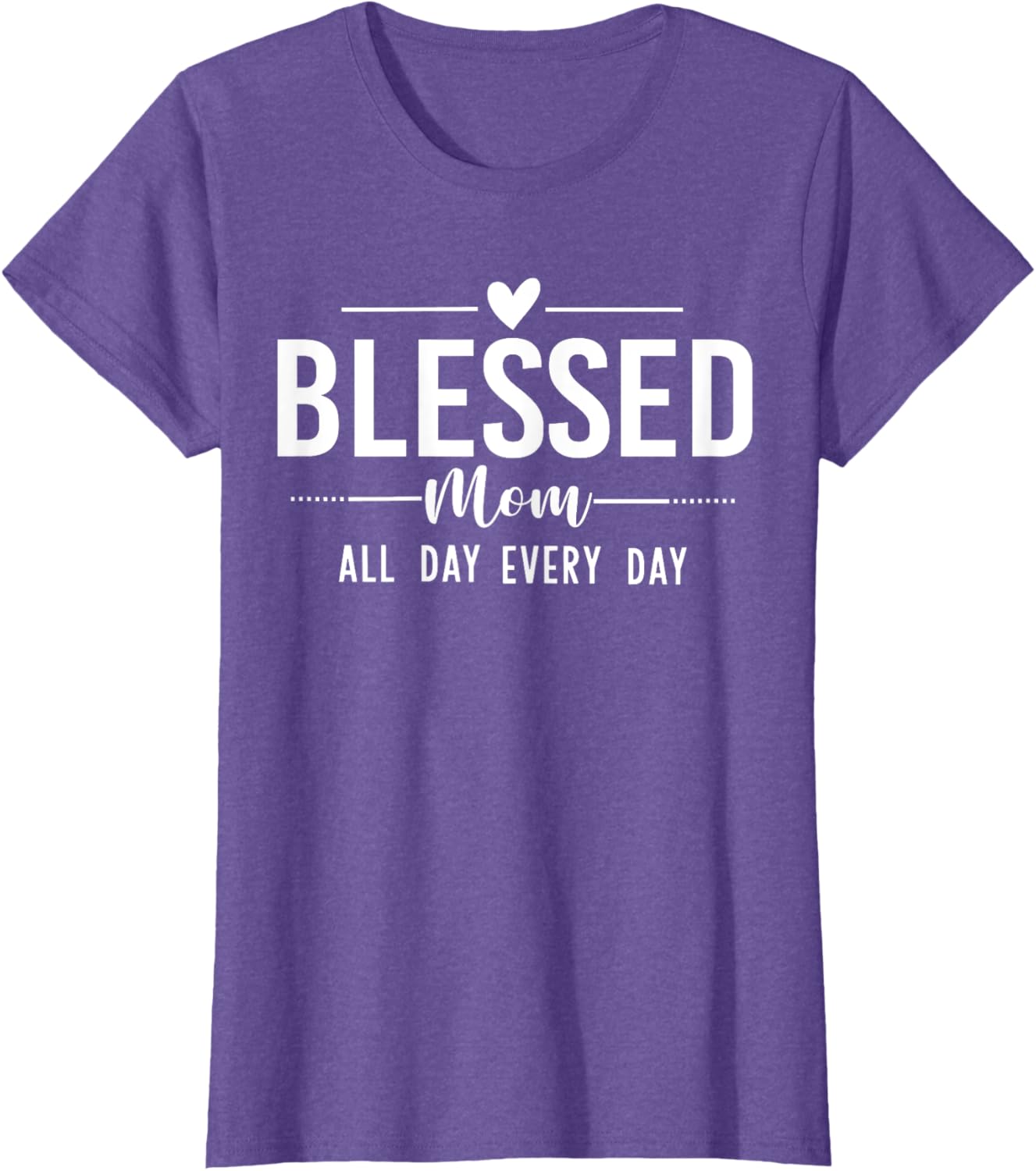 Blessed Mom All Day Every Day T-Shirt for Happy Mother's Day Gifts - 2