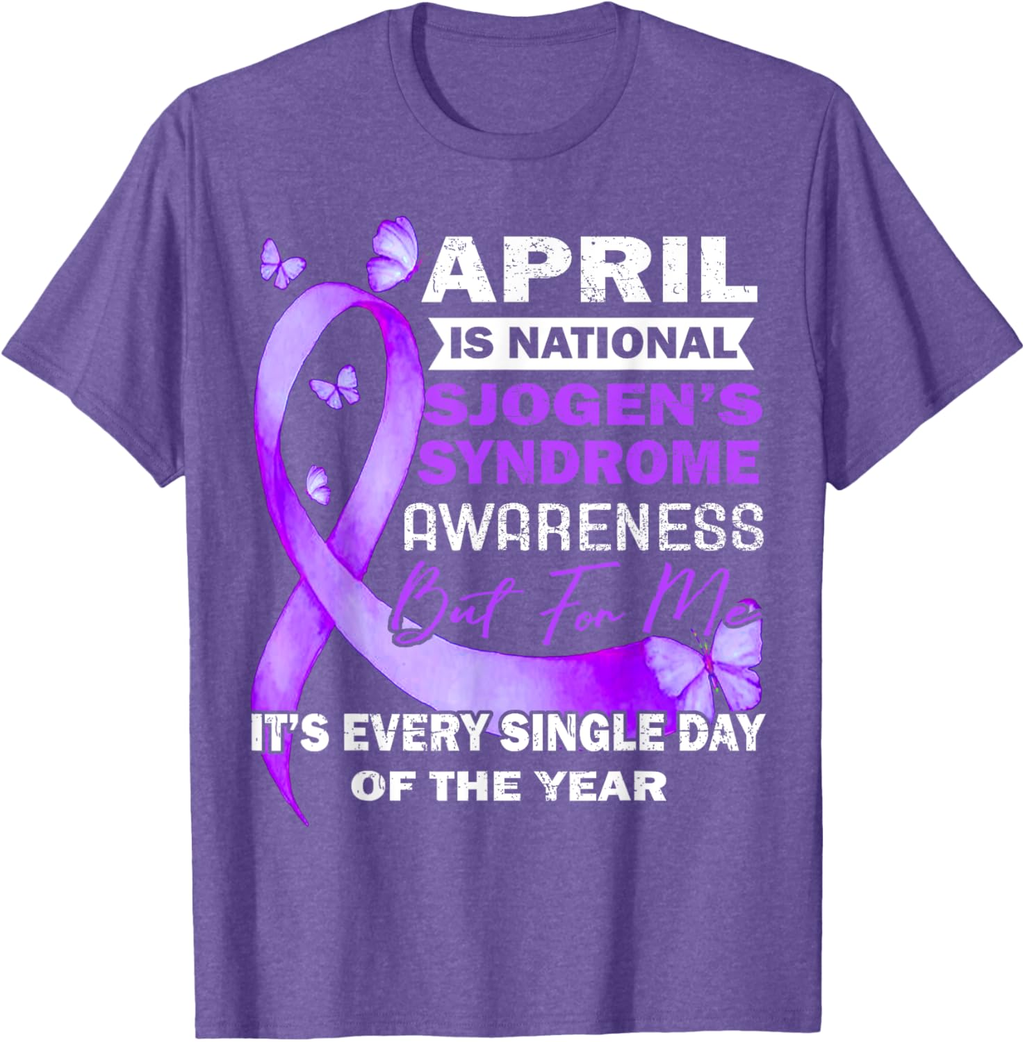 April Wear Purple Ribbon Sjögren's Syndrome Awareness T-Shirt for Support - 1